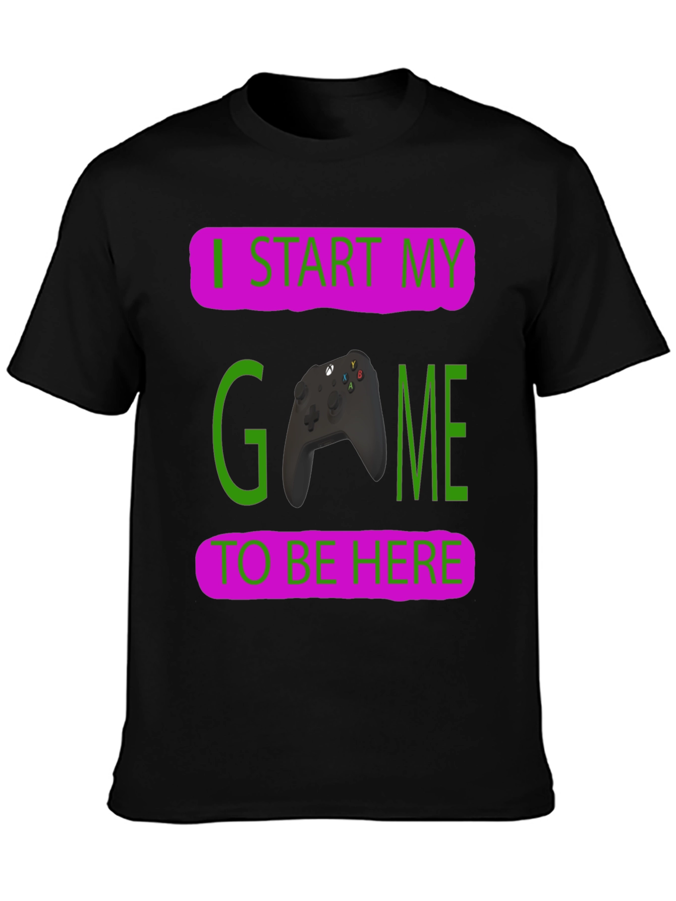 Black Gamer T-Shirt: I Start My Game To Be Here view 3