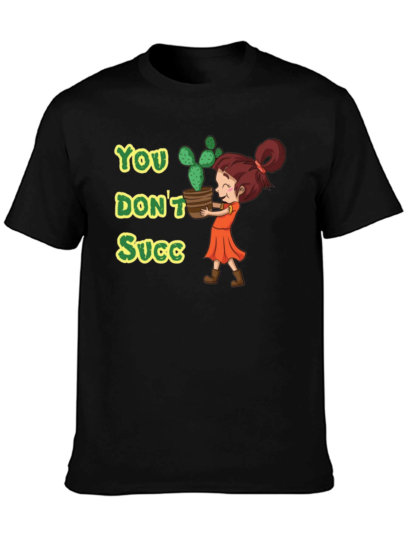 Black You Don't Succ - Graphic Tee view 3
