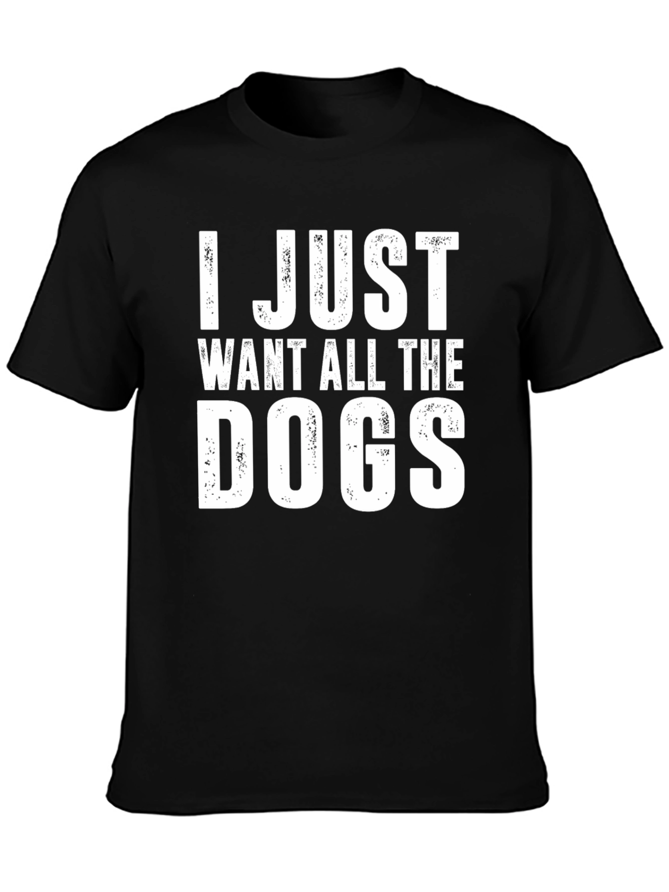 Black I Just Want All The Dogs T-Shirt - Unisex Cotton Tee view 3