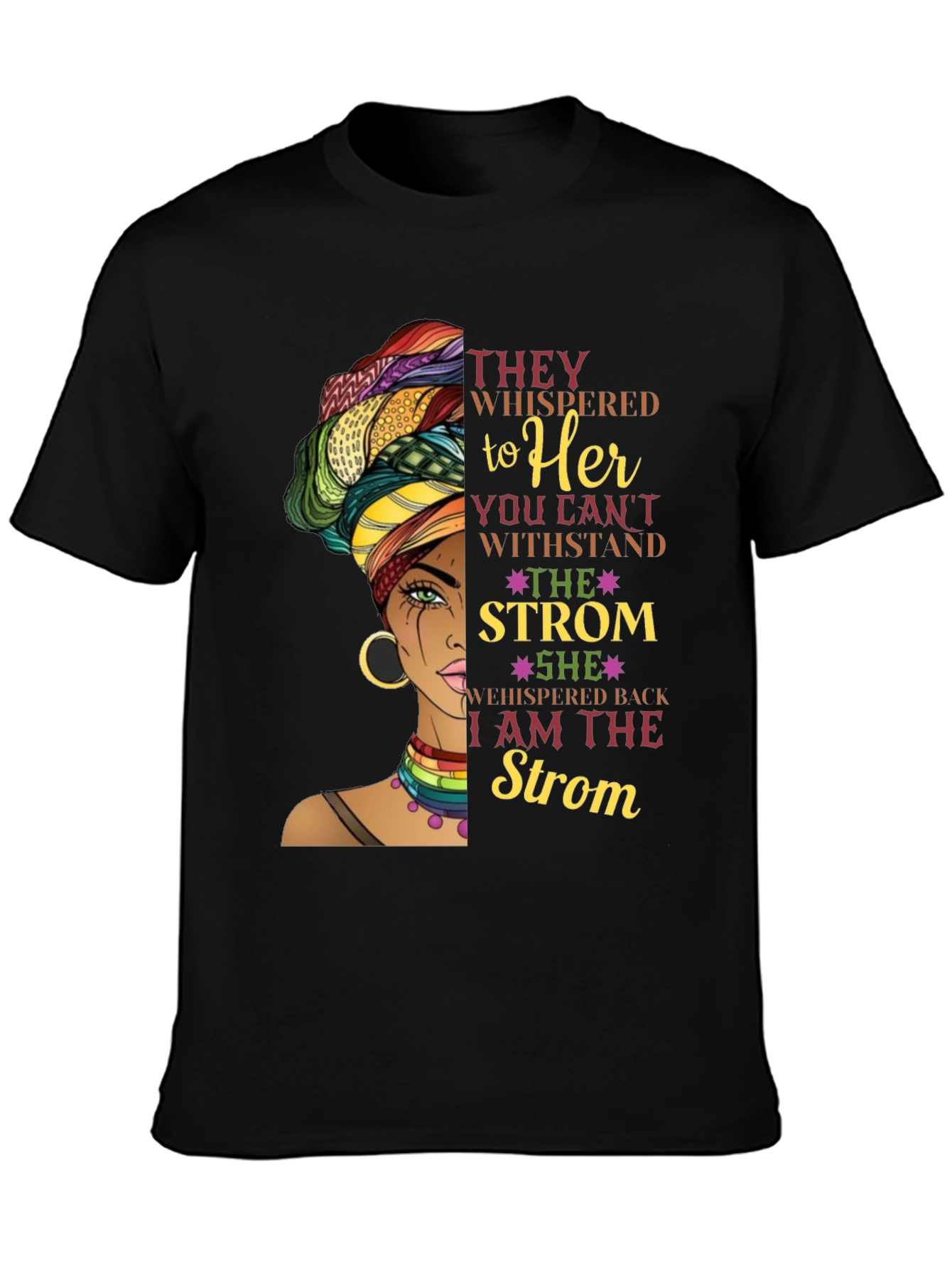 Black Empowered Woman T-Shirt: I am the Storm view 3