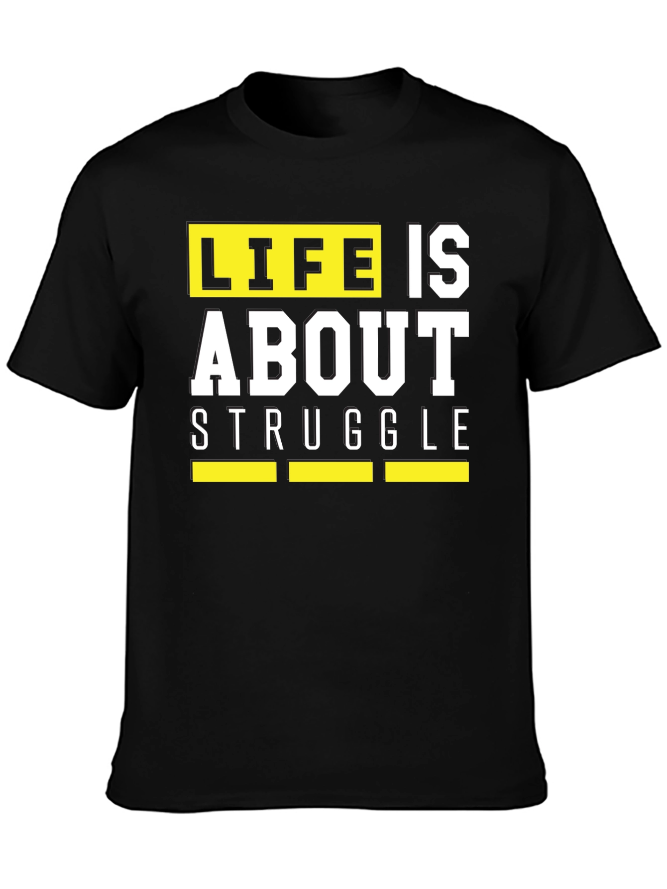 Black Life is About Struggle T-Shirt - Black Graphic Tee view 3