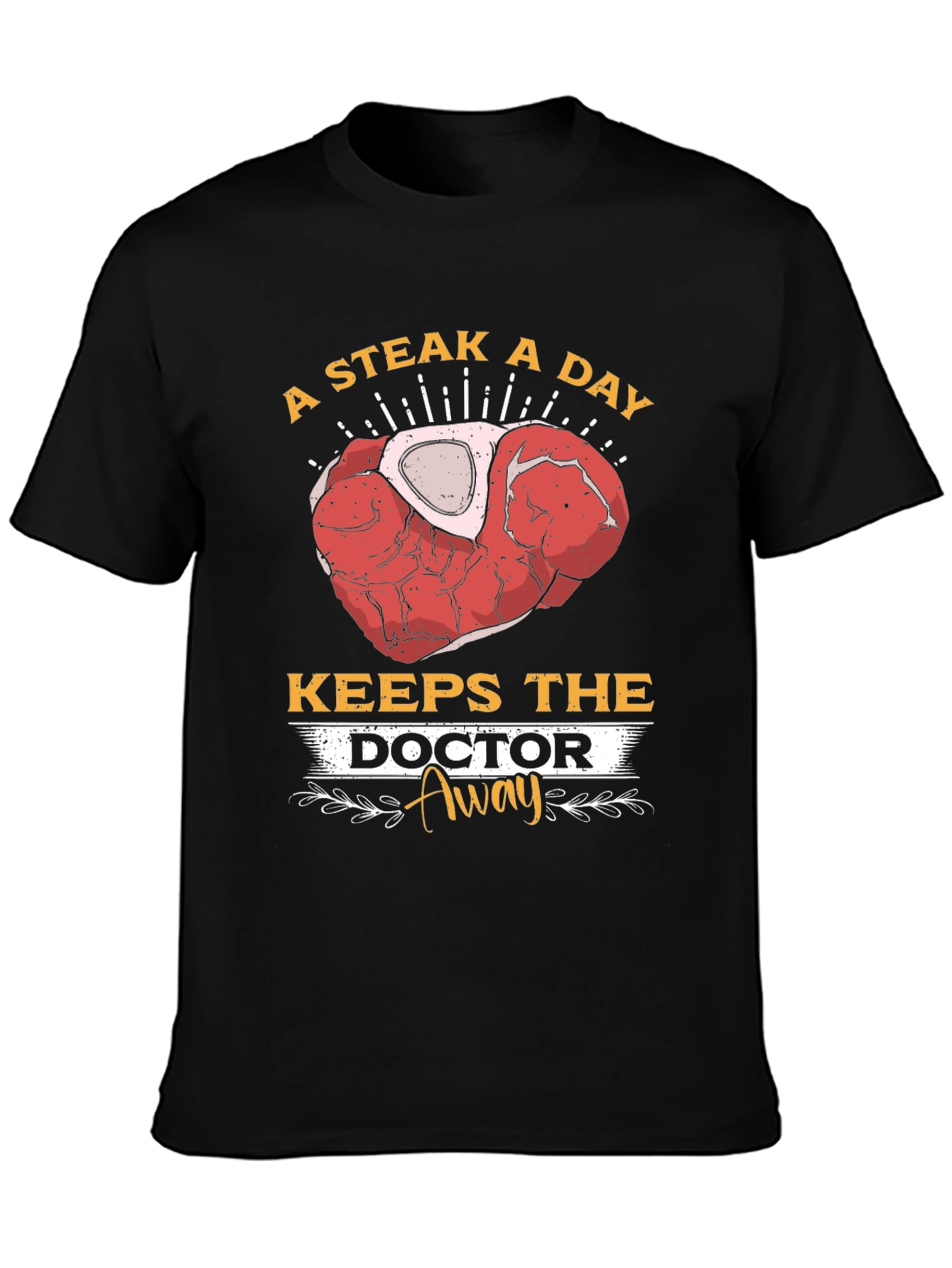 Black Steak A Day Keeps The Doctor Away T-Shirt view 3