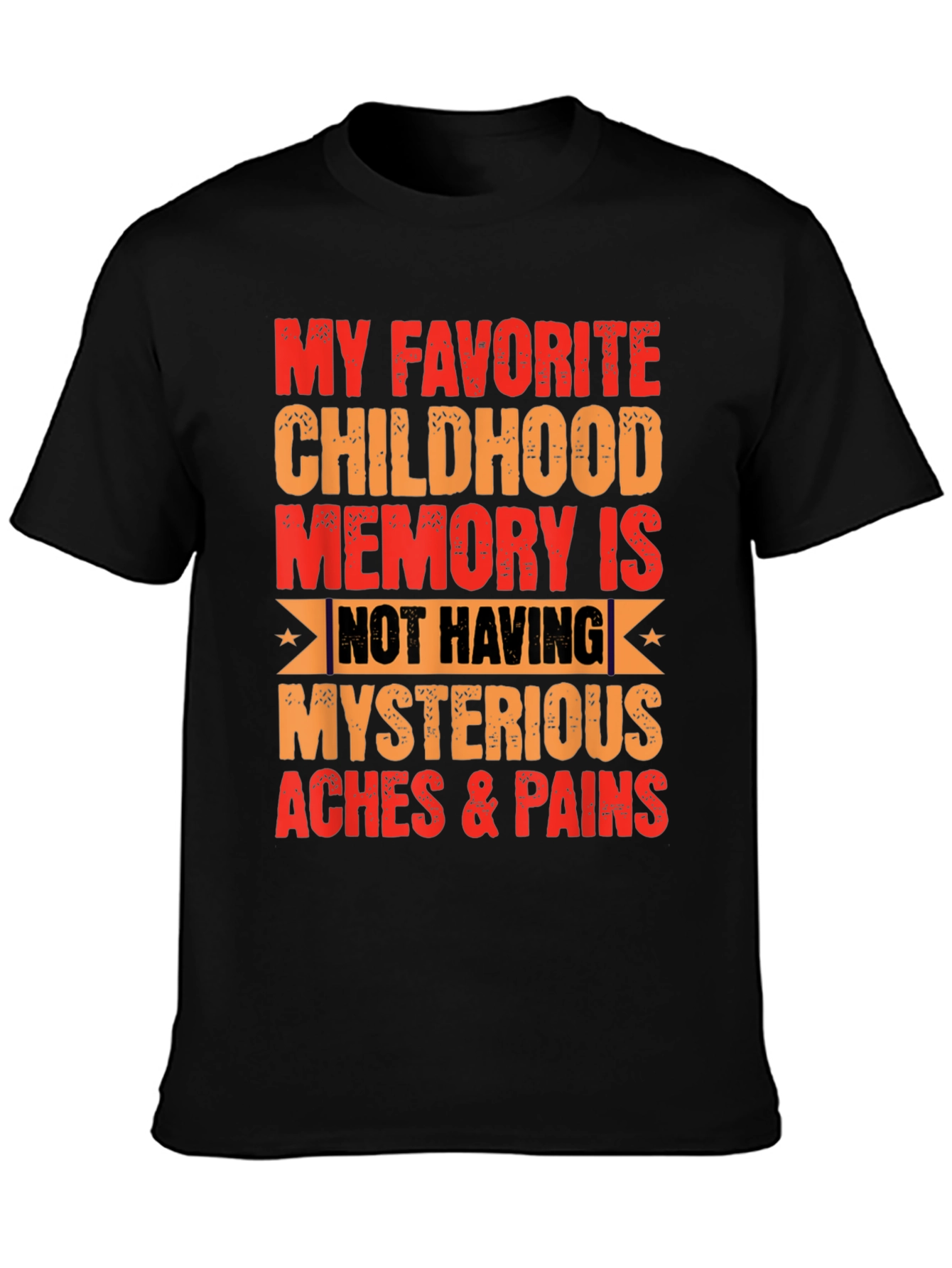 Black Funny My Favorite Childhood Memory T-Shirt view 3