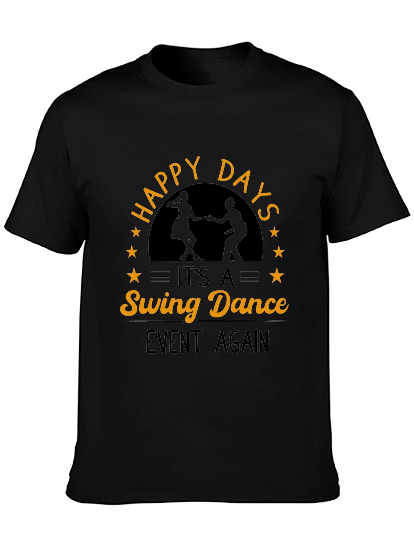 Black Happy Days Swing Dance Event T-Shirt view 3