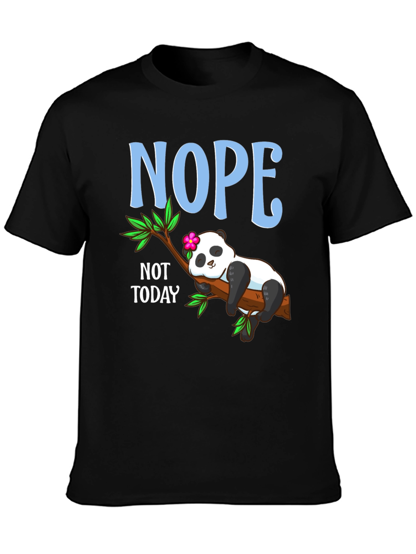 Black Nope Not Today Panda T-Shirt view 3