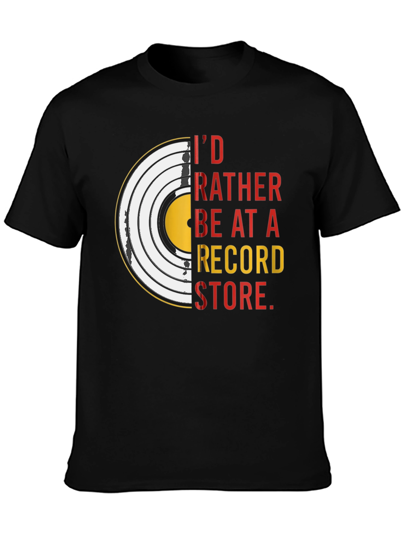 Black I'd Rather Be At A Record Store T-Shirt view 3