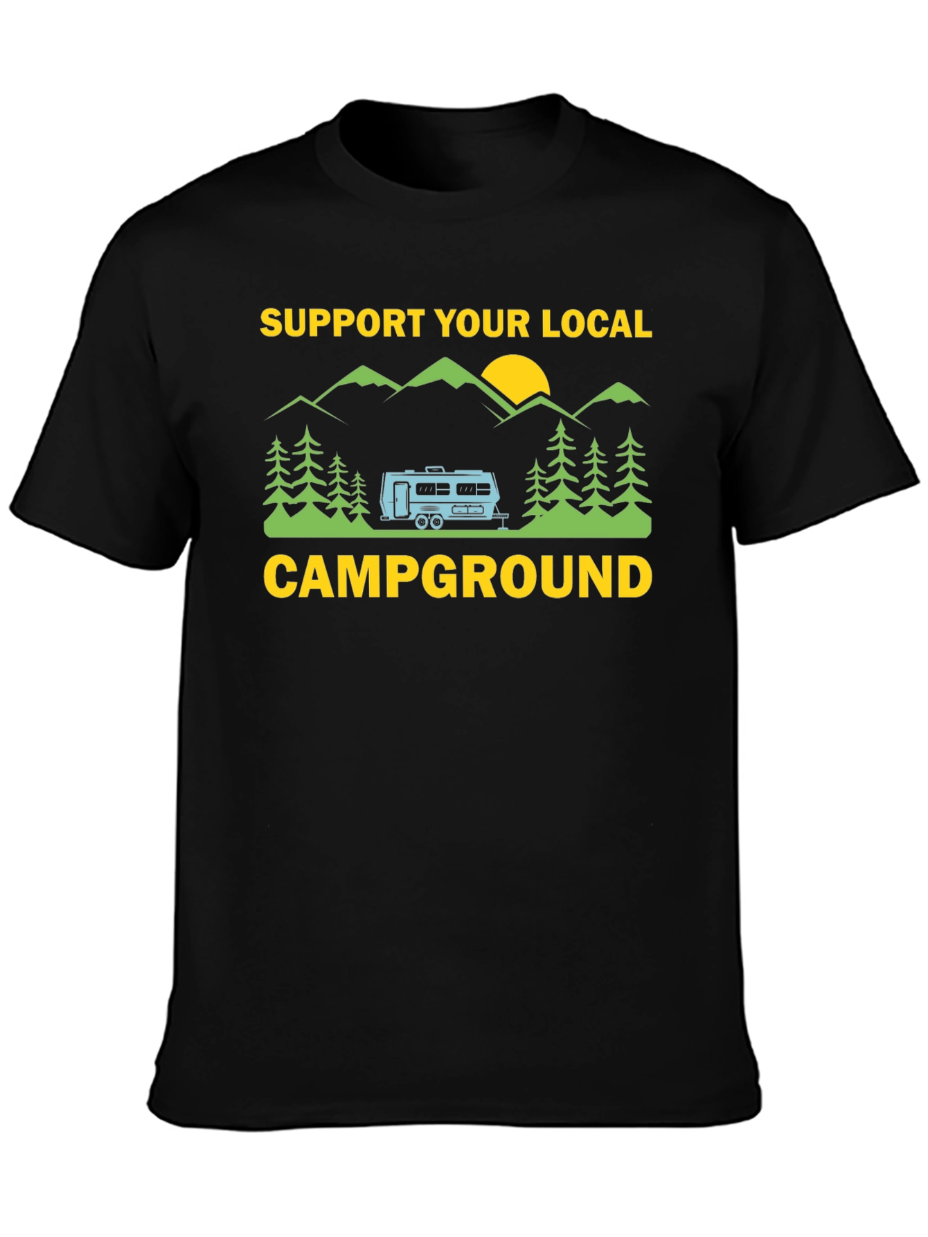Black Support Your Local Campground Graphic Tee view 3