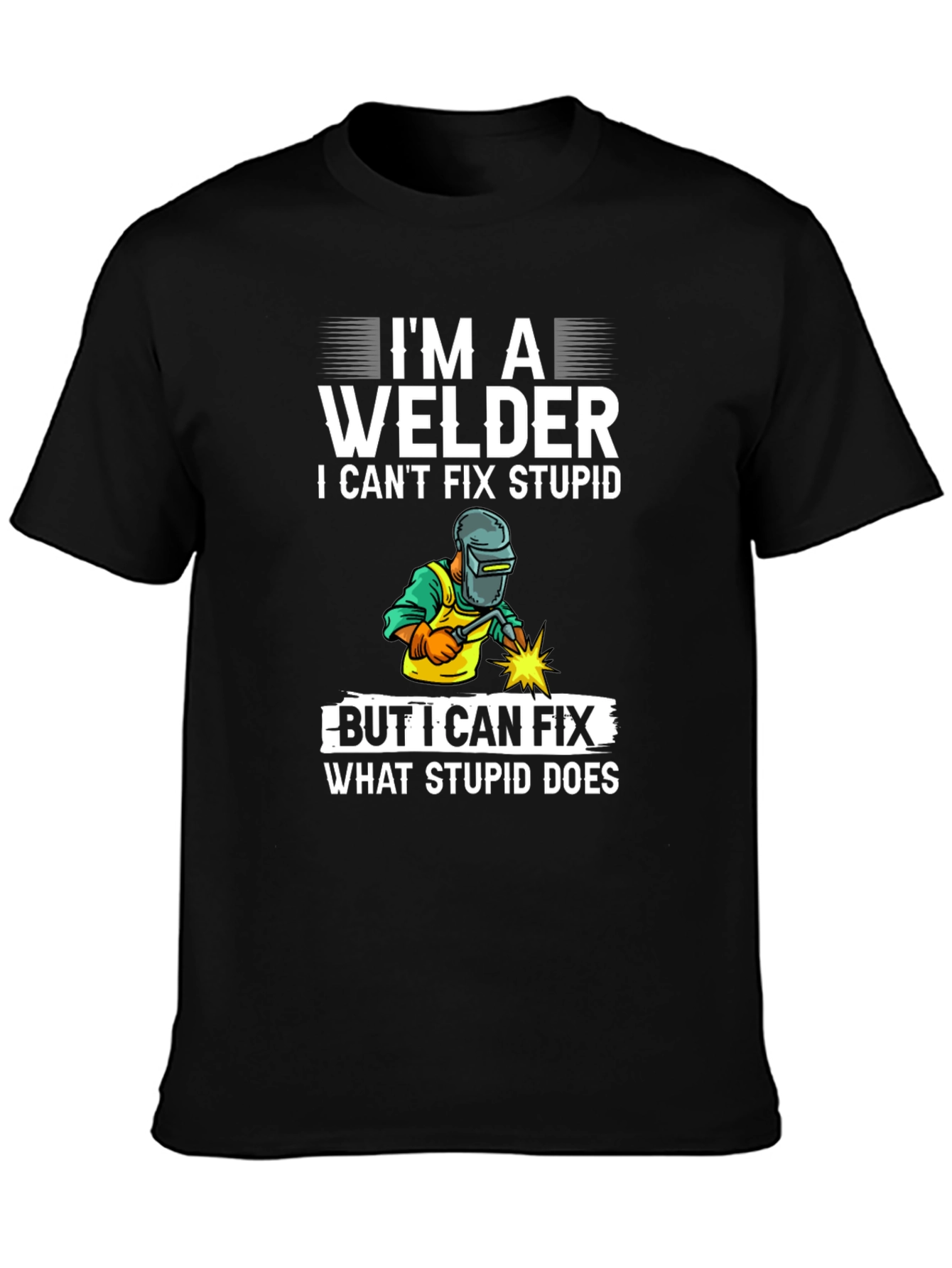 Black I'm A Welder Funny T-Shirt view 3