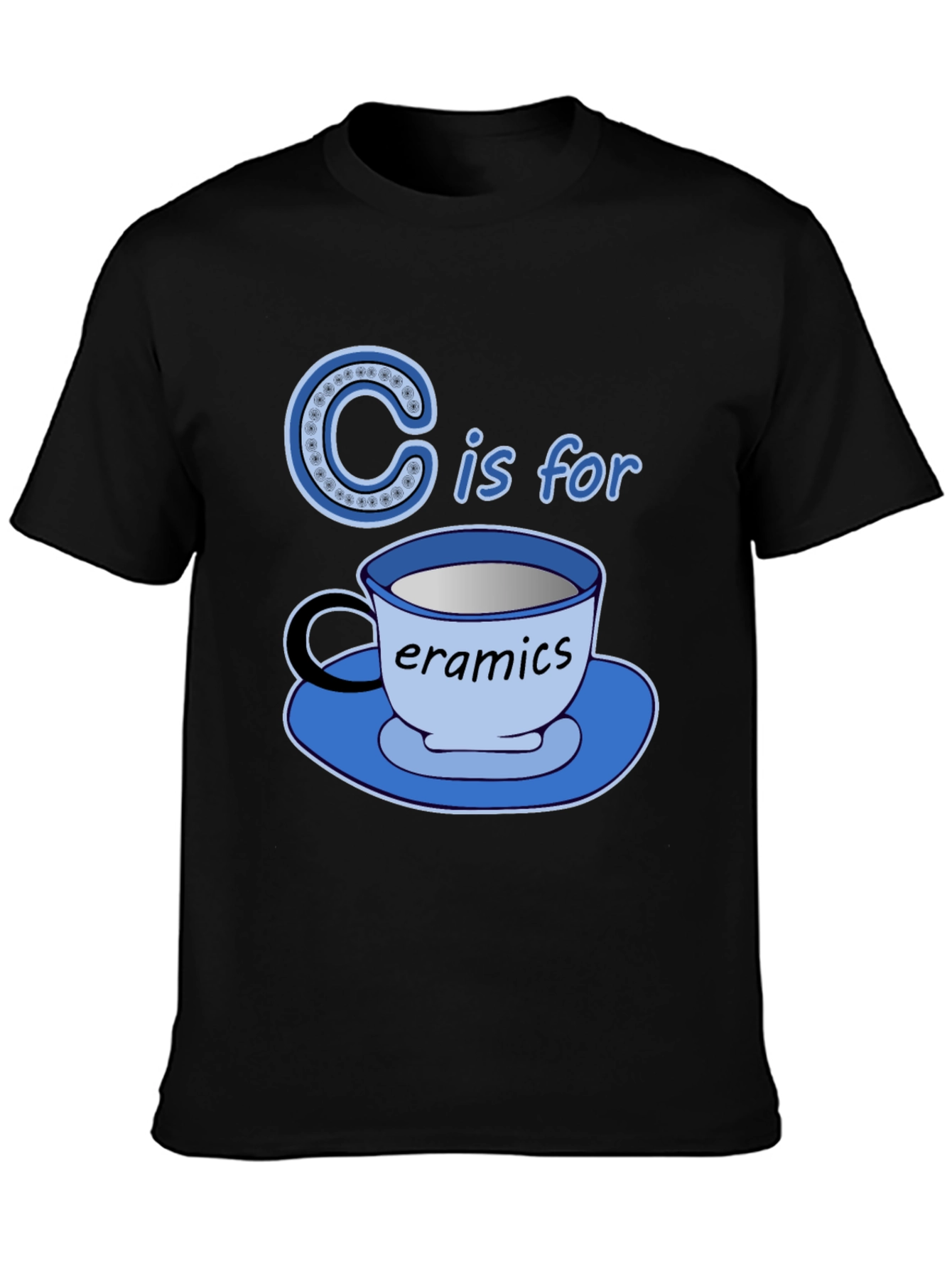 Black C is for Ceramics Funny T-Shirt view 3