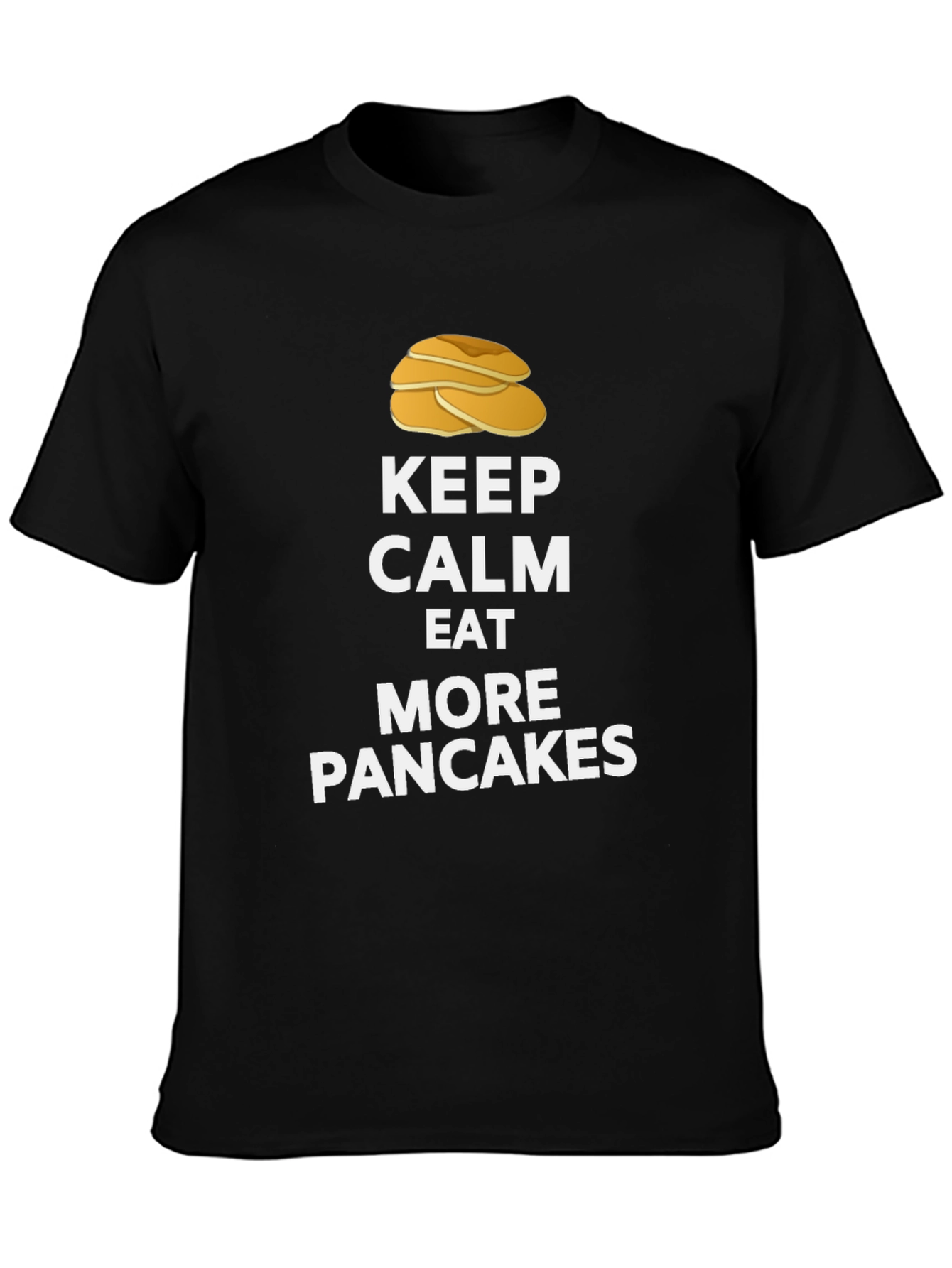 Keep Calm Eat More Pancakes T-Shirt - 3