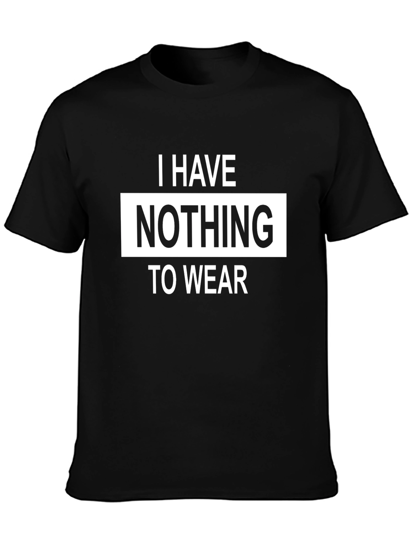 Black Funny "Nothing to Wear" Graphic Tee - Black Cotton T-Shirt view 3
