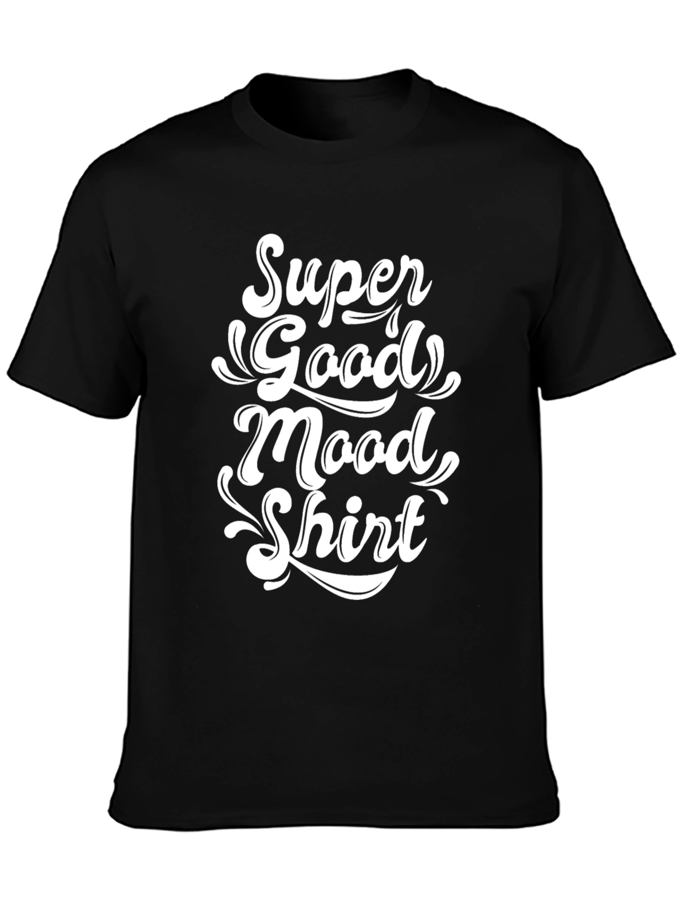 Black Super Good Mood Shirt - Black T-Shirt view 3
