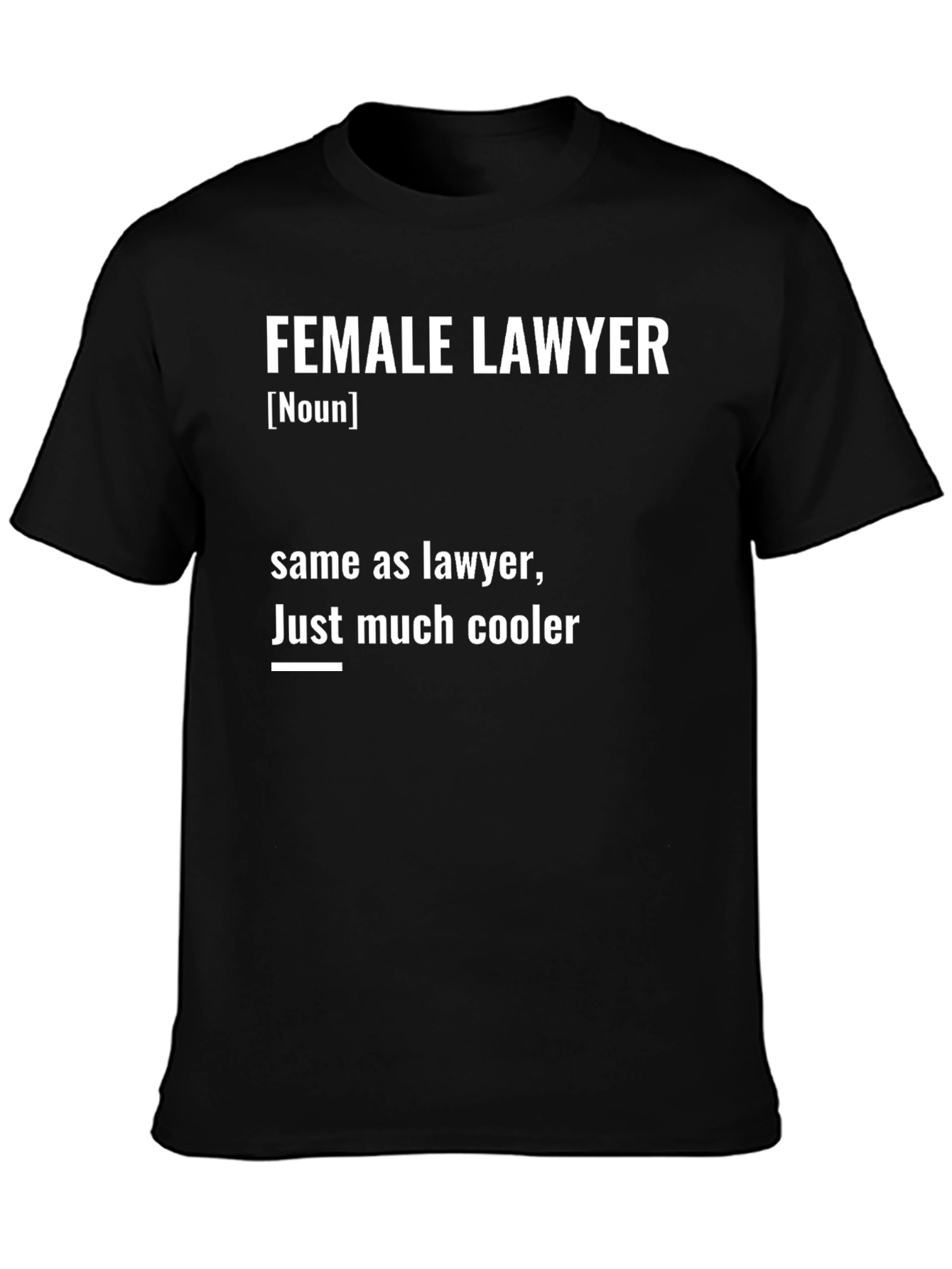 Black Female Lawyer Definition Black T-Shirt view 3