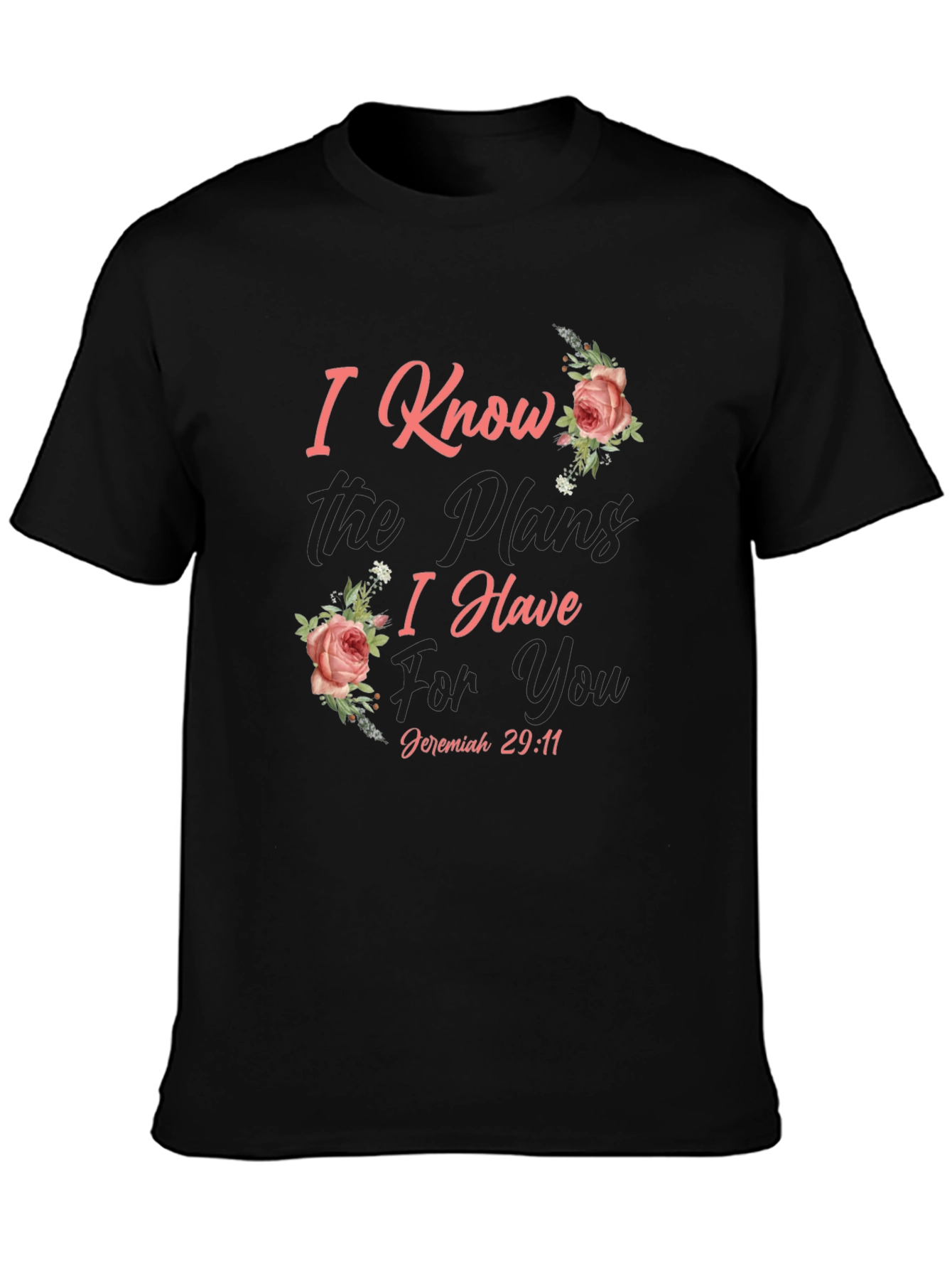 I Know The Plans T-Shirt - Jeremiah 29:11 - 3