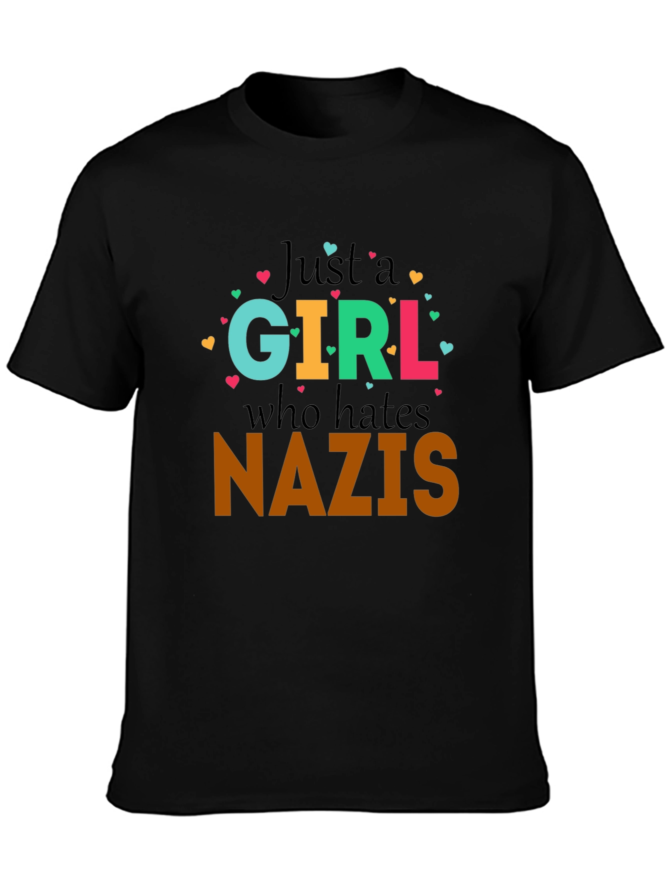 Black Just A Girl Who Hates Nazis Graphic Tee view 3
