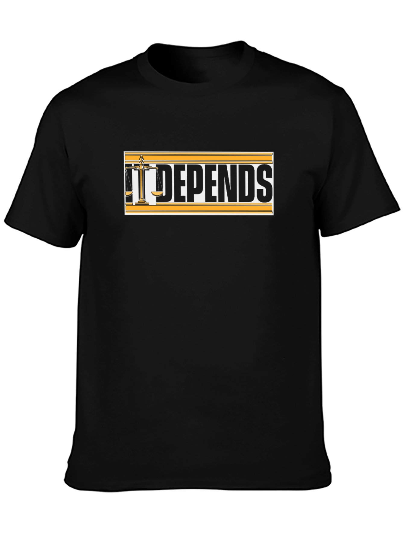 It Depends T-Shirt - Scales of Justice Design - 3