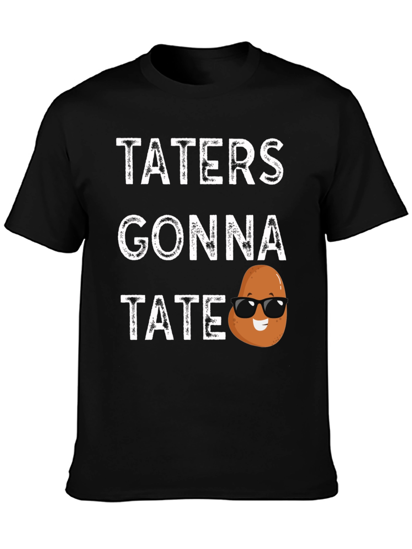 Black Taters Gonna Tate Funny Potato Graphic T-Shirt view 3