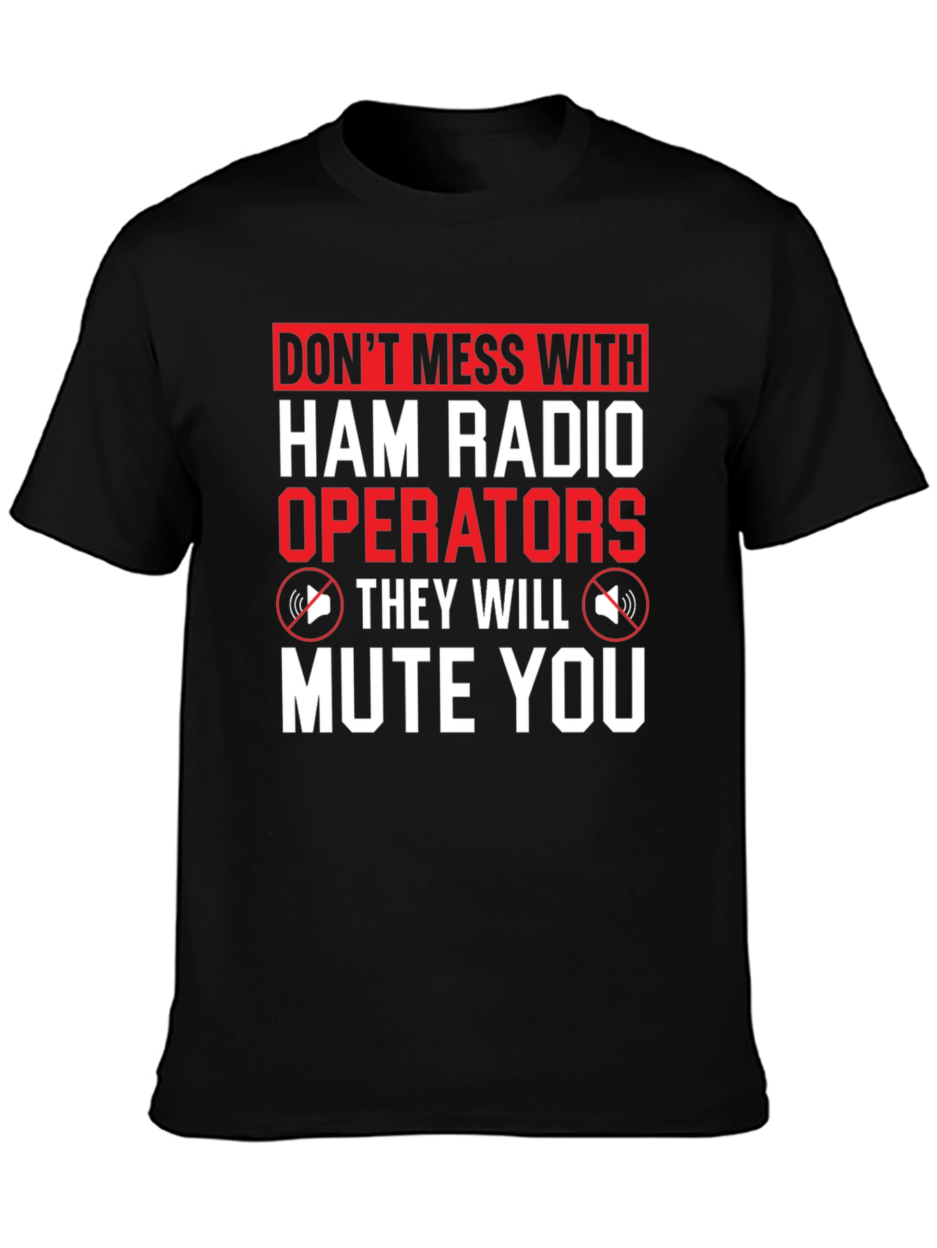 Black Ham Radio Operator T-Shirt - Mute You view 3
