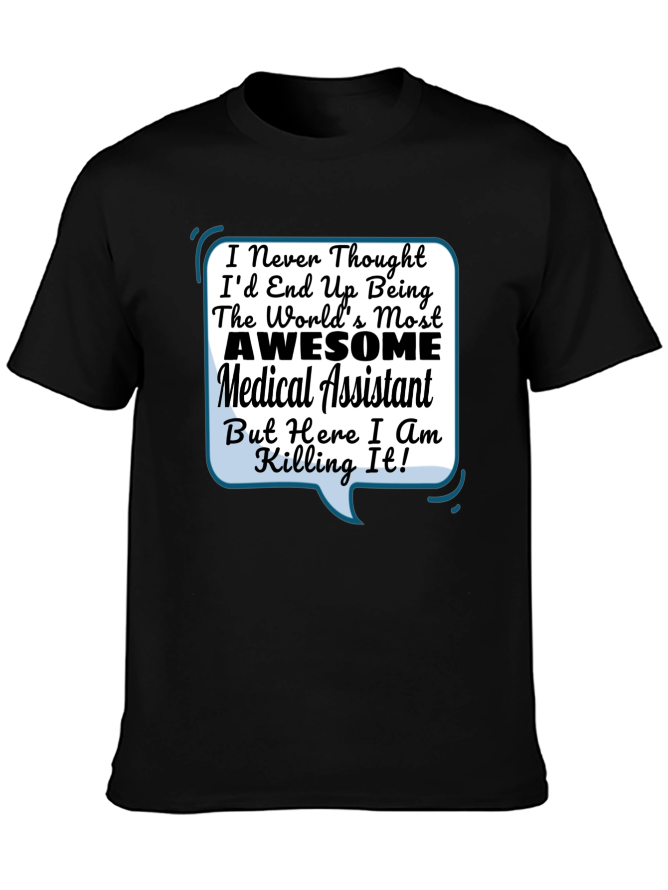 Black Awesome Medical Assistant T-Shirt - Gift for Medical Staff view 3