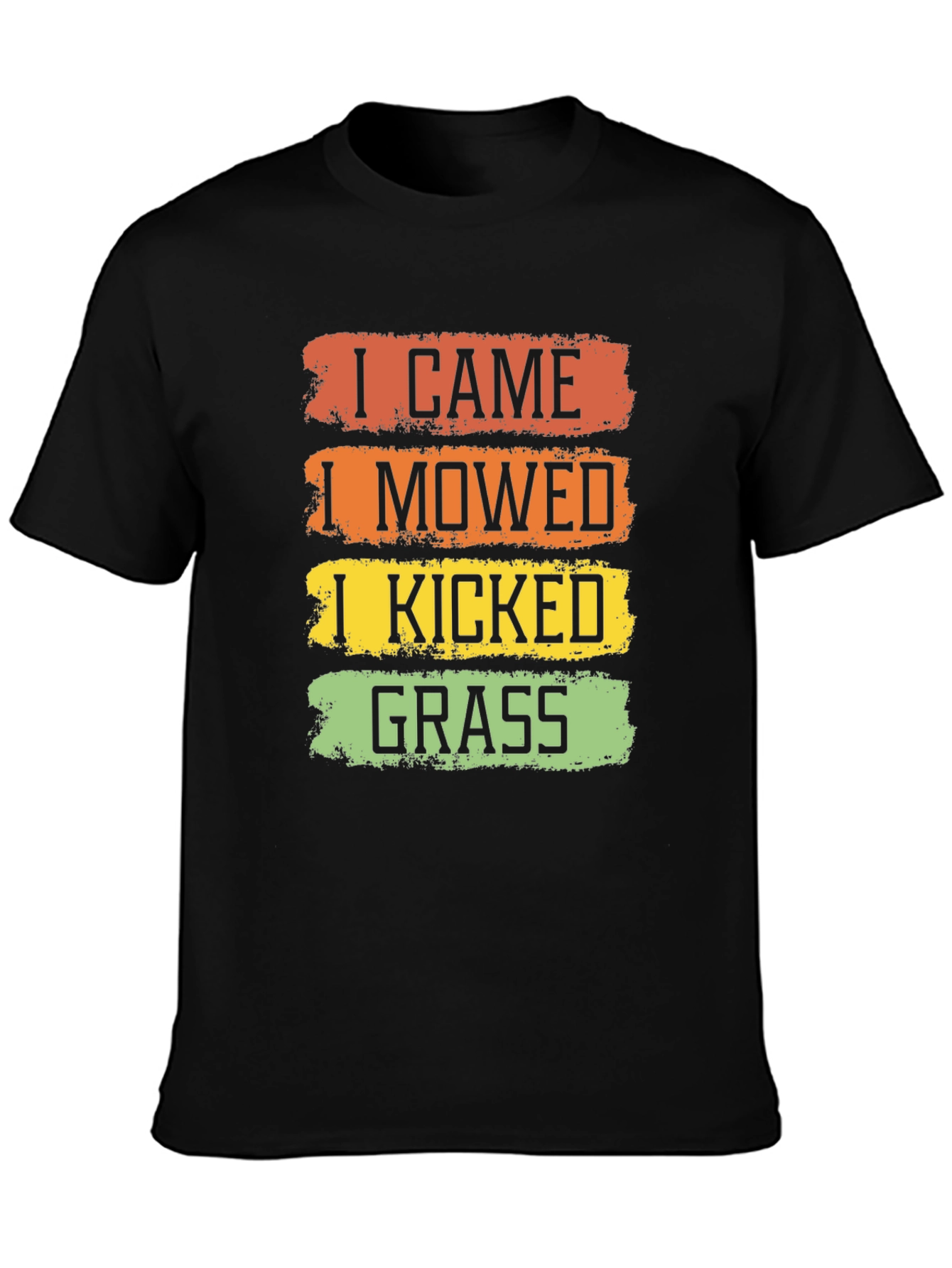 Black I Came I Mowed I Kicked Grass T-Shirt view 3