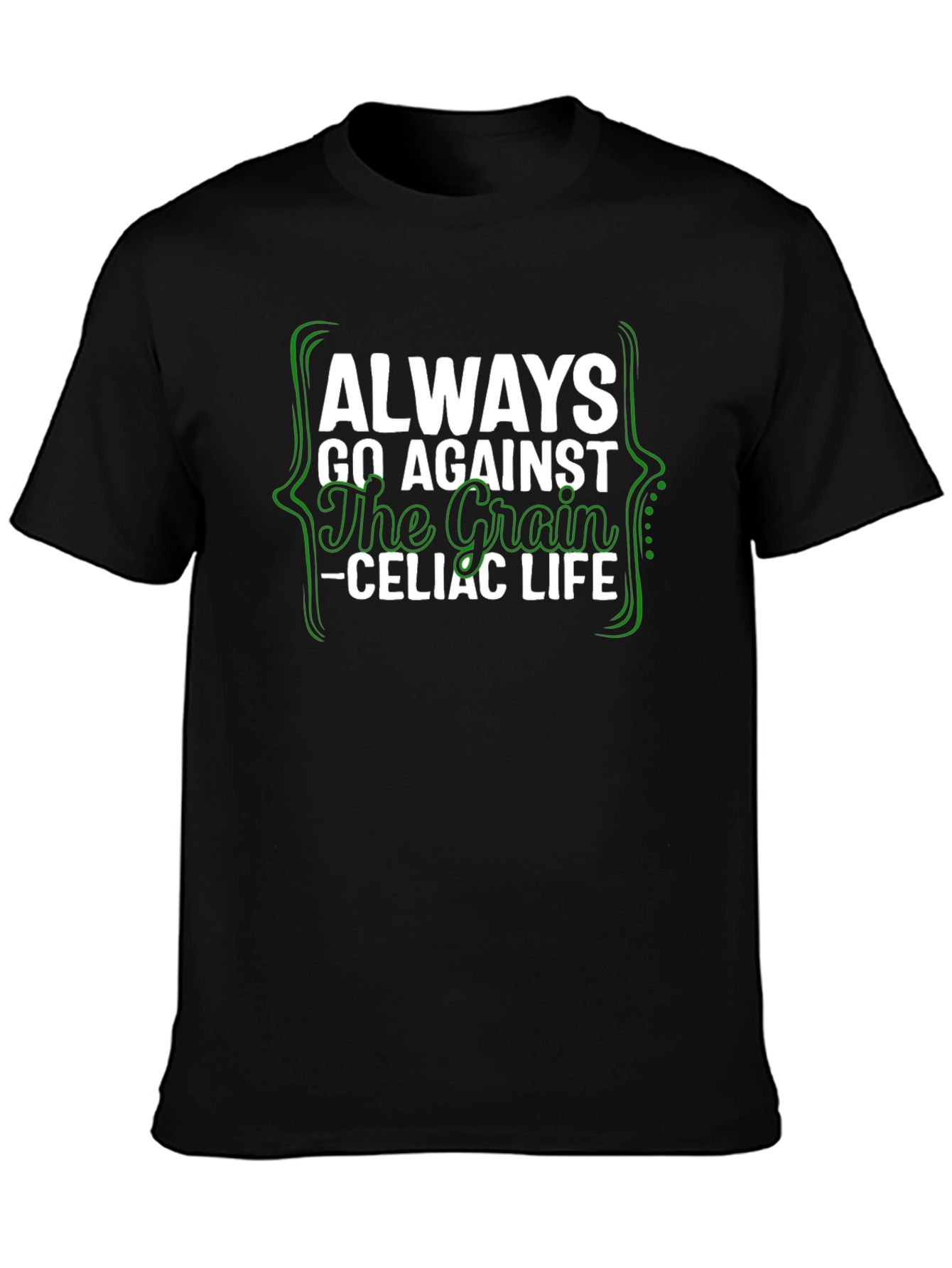 Always Go Against the Grain Celiac Life Tee - 3