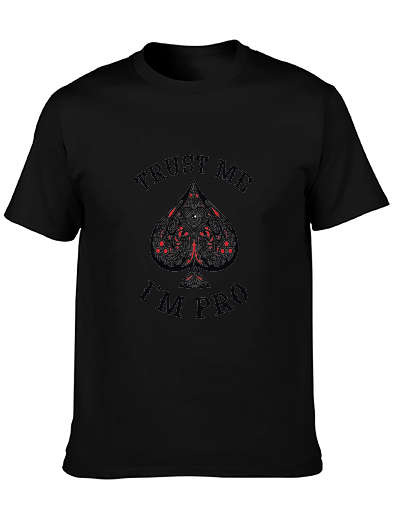Black Trust Me I'm Pro T-Shirt Black Poker Tee view 3