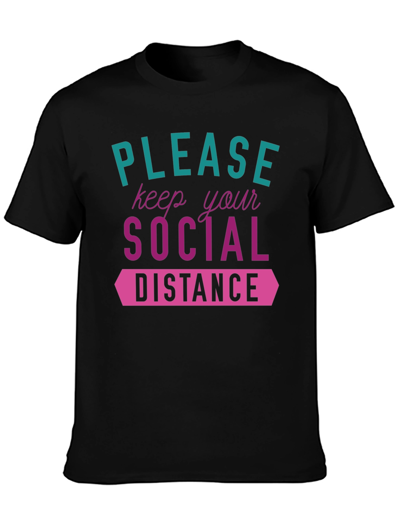 Black Social Distance Graphic Tee - Stylish & Safe! view 3