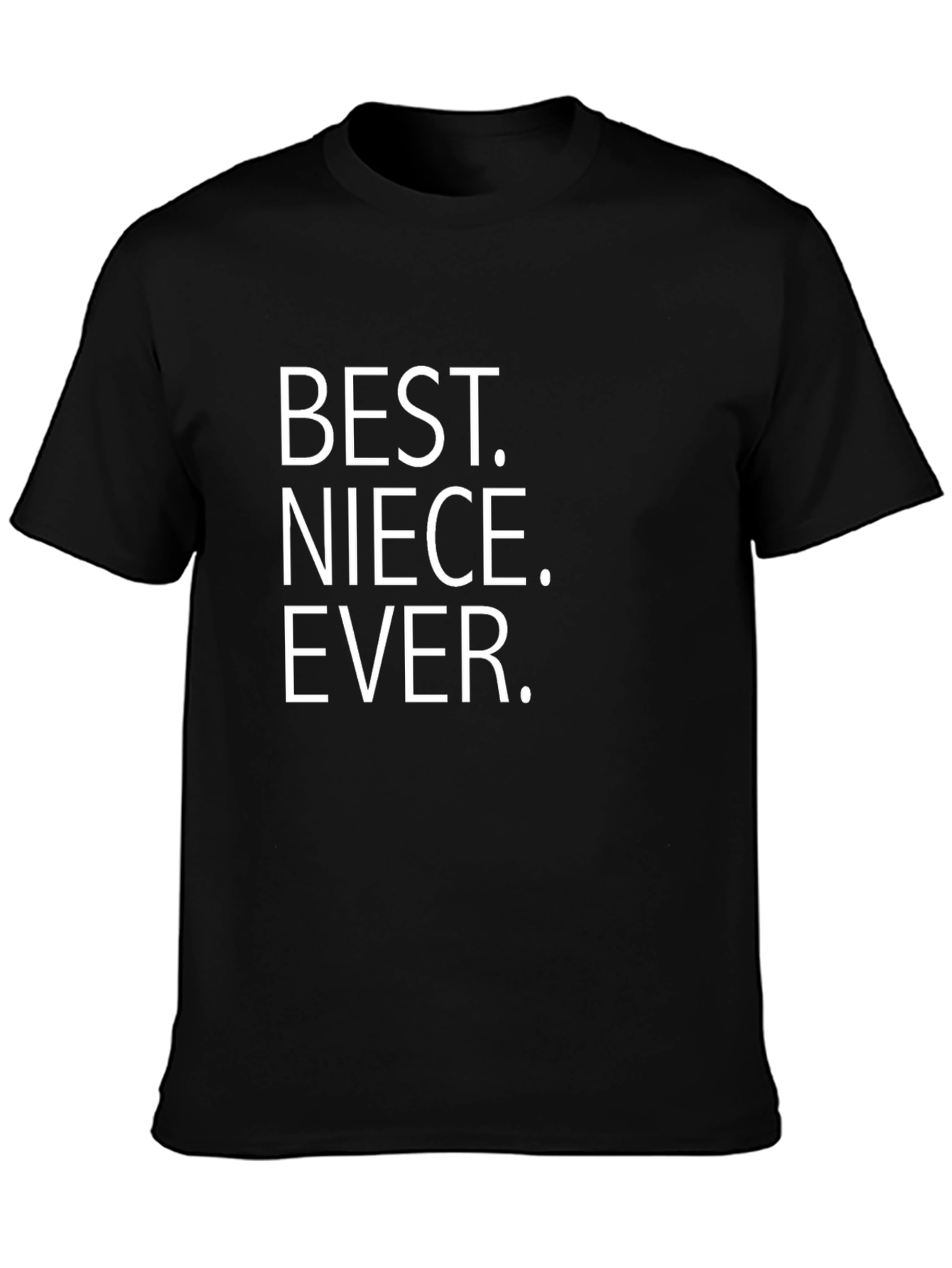 Black Best Niece Ever T-Shirt, Black Crew Neck Tee view 3