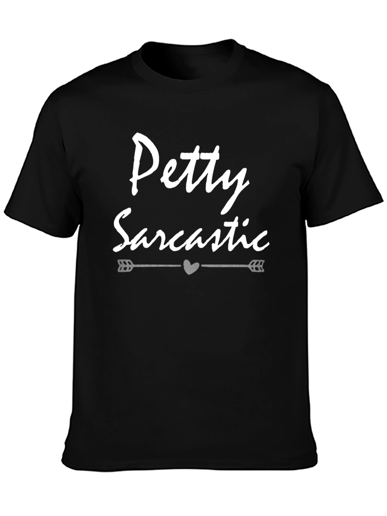Black Petty Sarcastic Graphic T-Shirt - Unisex Casual Tee view 3