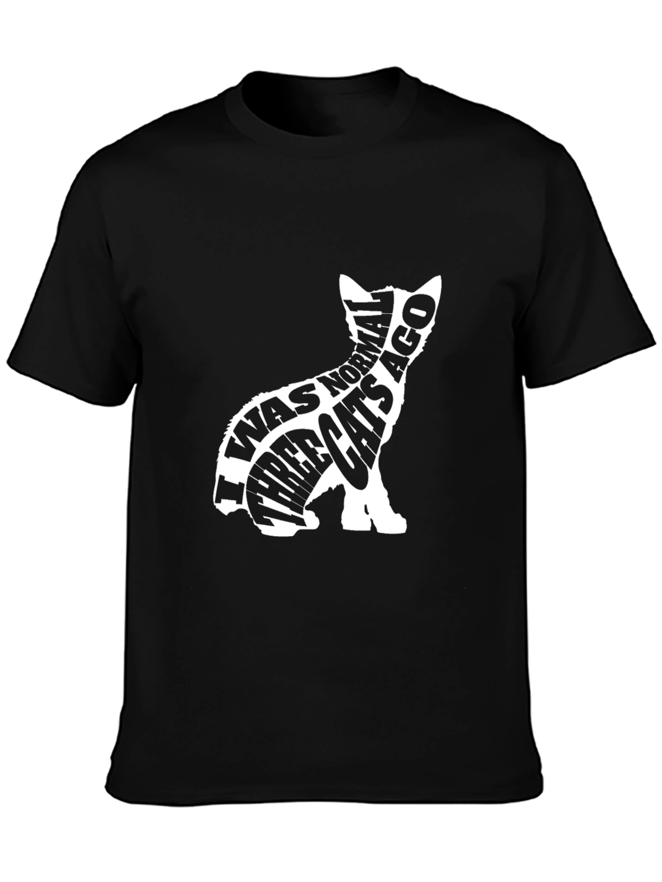 Black Funny Cat Lover T-Shirt - "I Was Normal Three Cats Ago" view 3