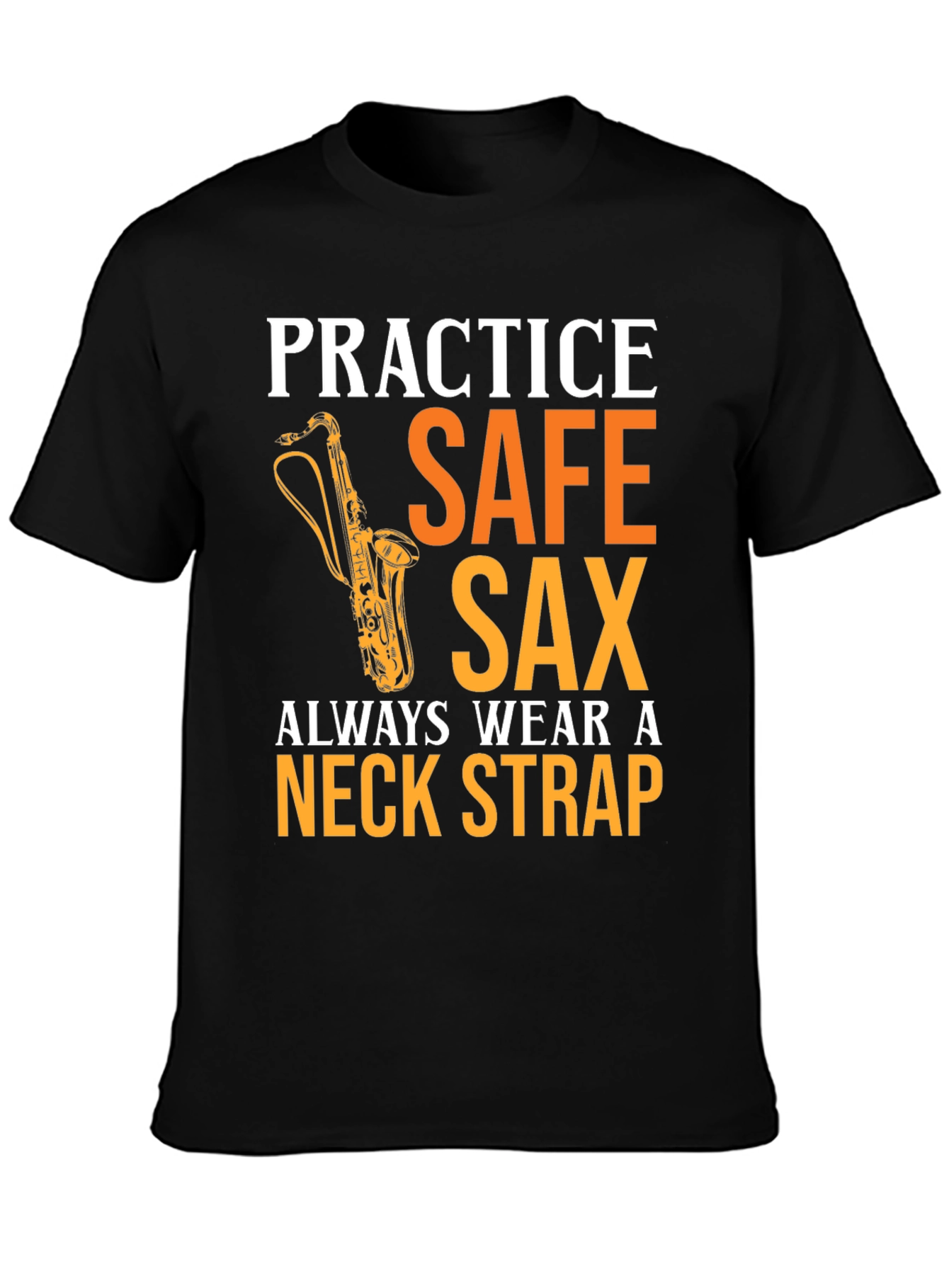 Black Practice Safe Sax T-Shirt - Musician Apparel view 3