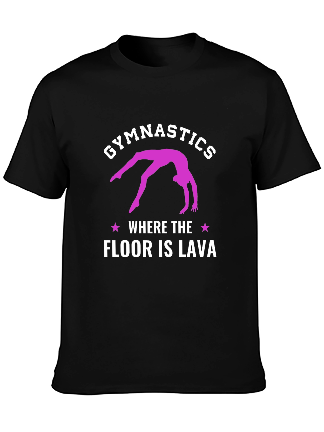 Black Gymnastics Where The Floor Is Lava Black T-Shirt view 3