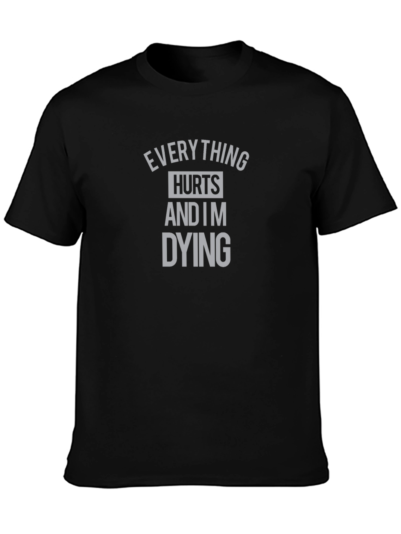 Black Everything Hurts T-Shirt view 3