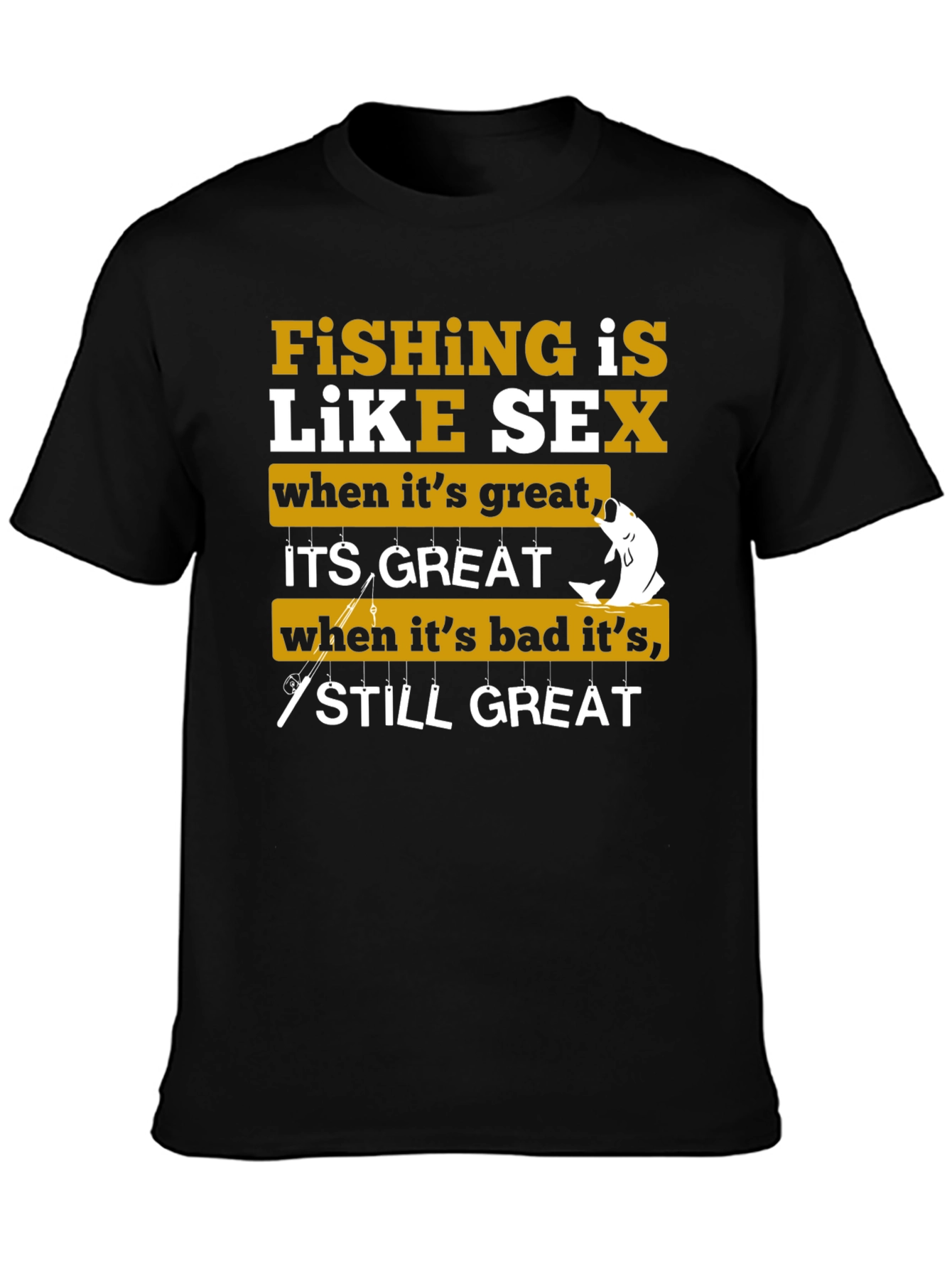 Black Fishing is Like Sex Graphic T-Shirt view 3