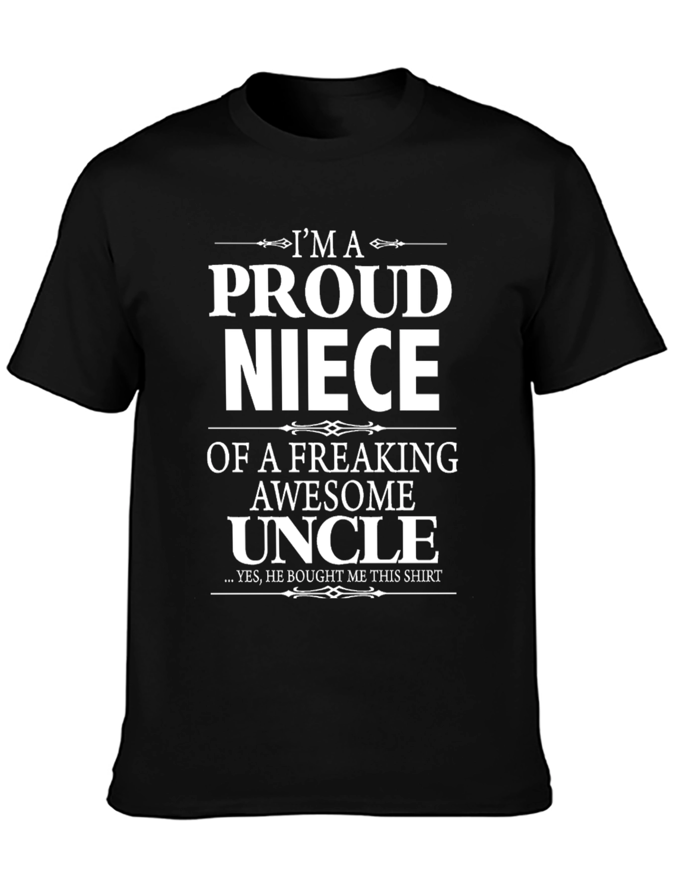 Proud Niece Graphic T-Shirt - Awesome Uncle Gift - 3