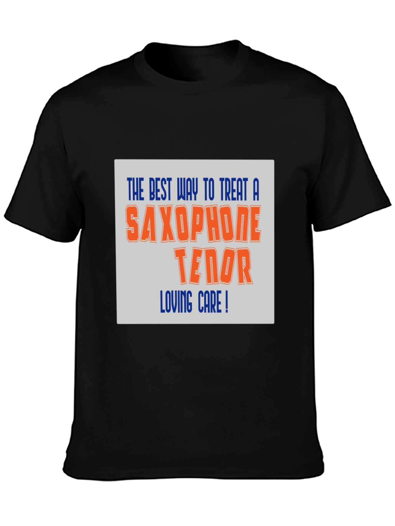 Black Saxophone Tenor Loving Care T-Shirt view 3