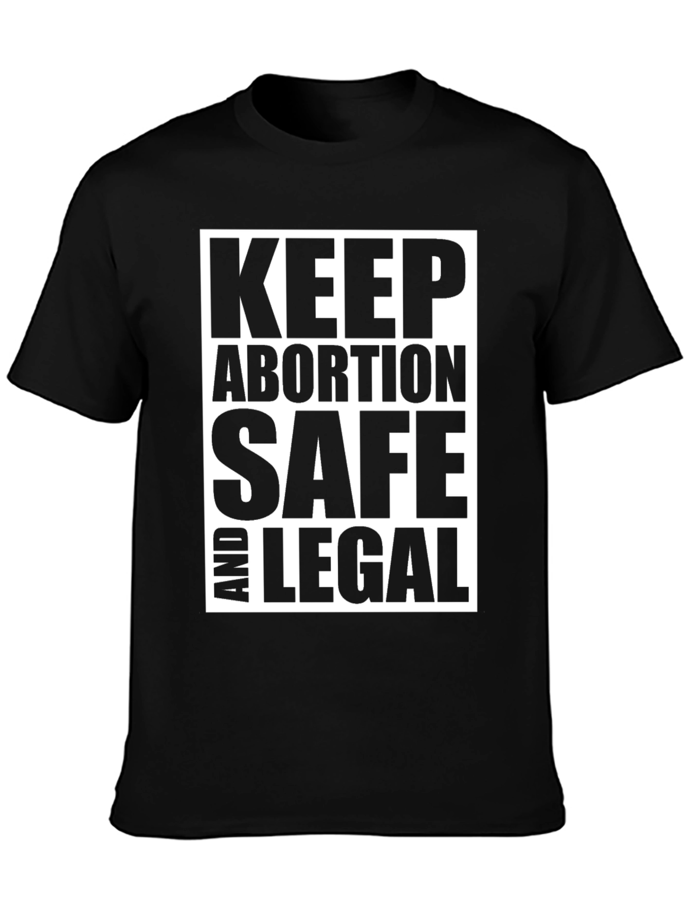 Black Keep Abortion Safe and Legal Black Graphic Tee view 3