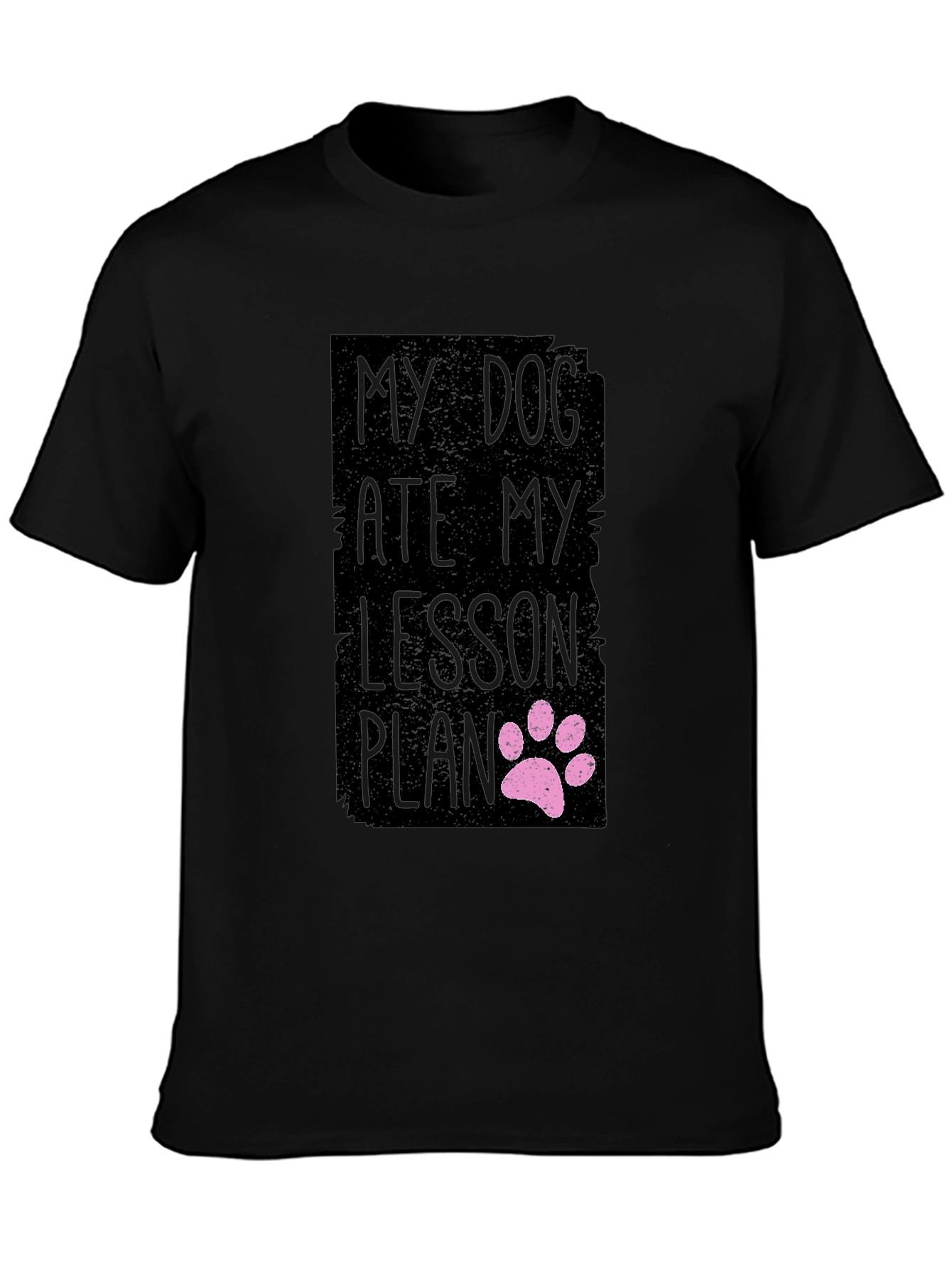 Black My Dog Ate My Lesson Plan Black T-Shirt view 3