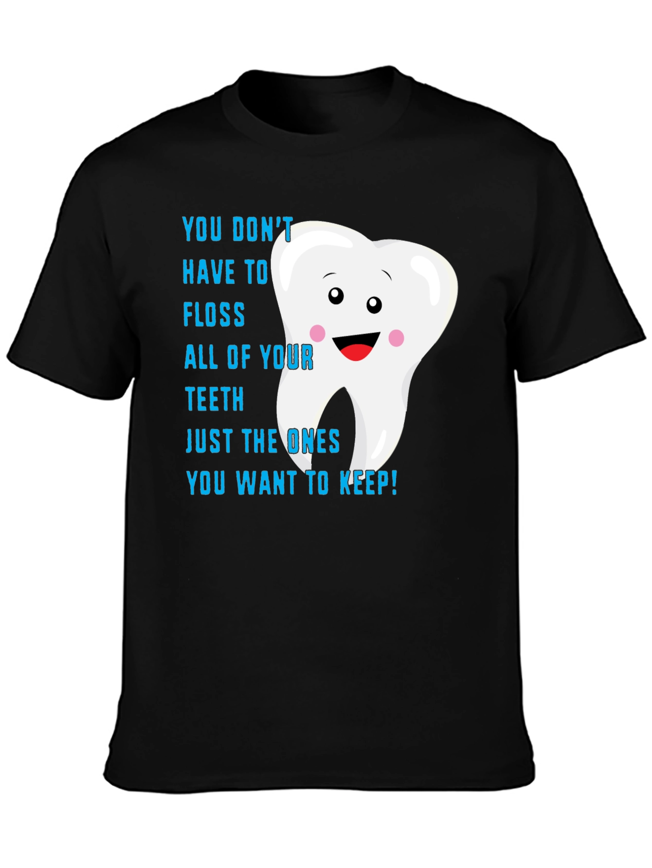 Black Funny Dental Floss Reminder T-Shirt view 3