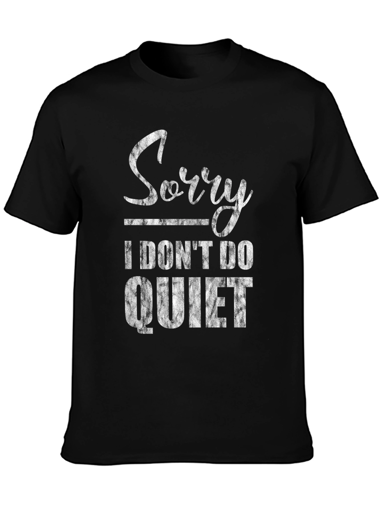 Black Funny "Sorry I Don't Do Quiet" Graphic Tee - Black view 3