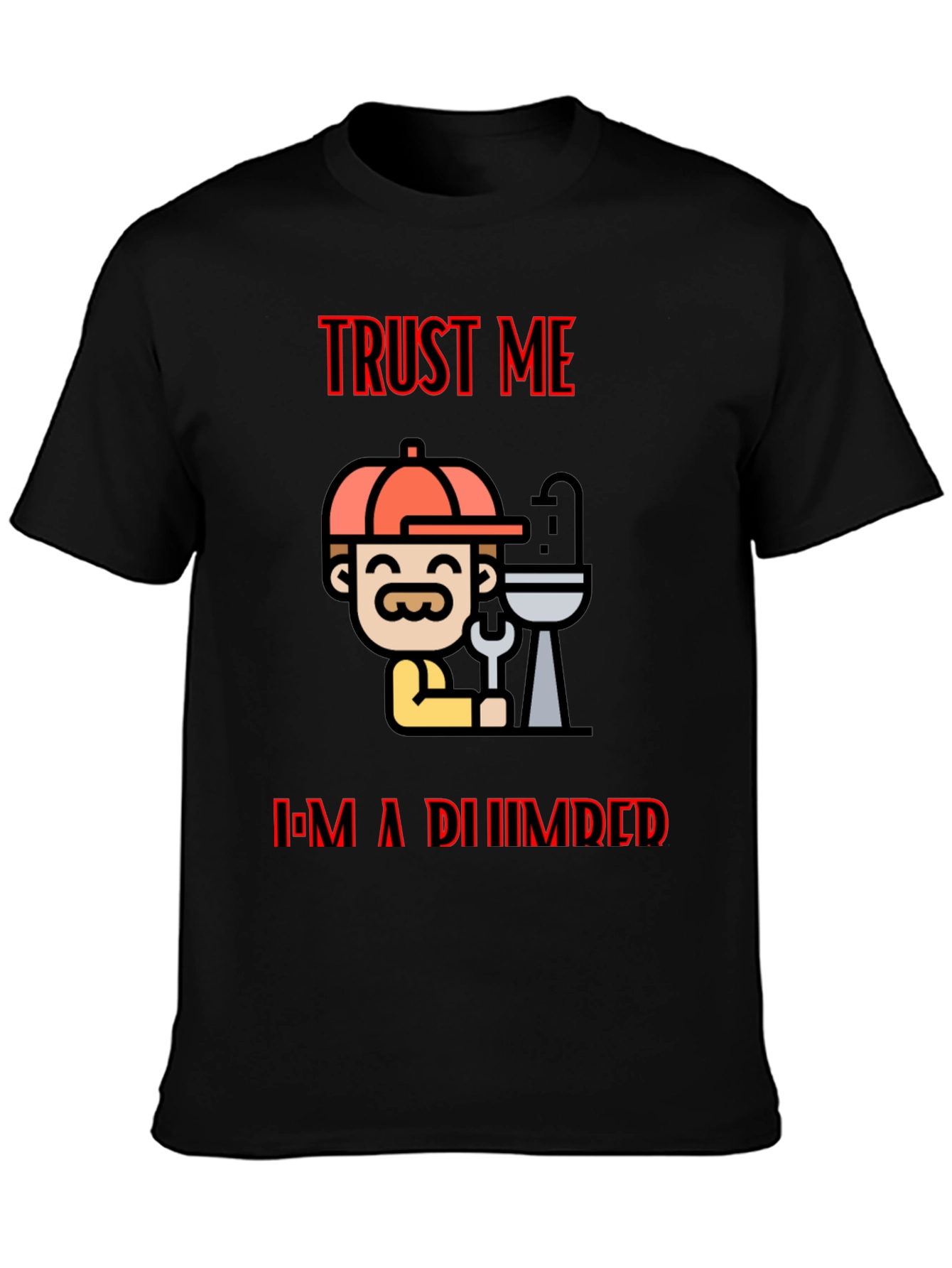 Black Trust Me I'm A Plumber Black T-Shirt view 3