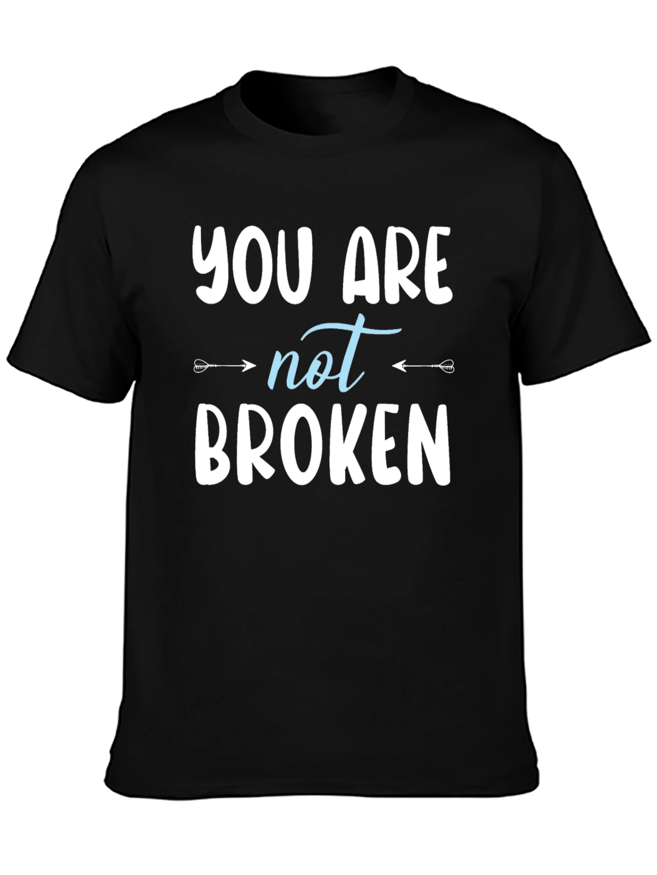 Black You Are Not Broken Graphic T-Shirt view 3
