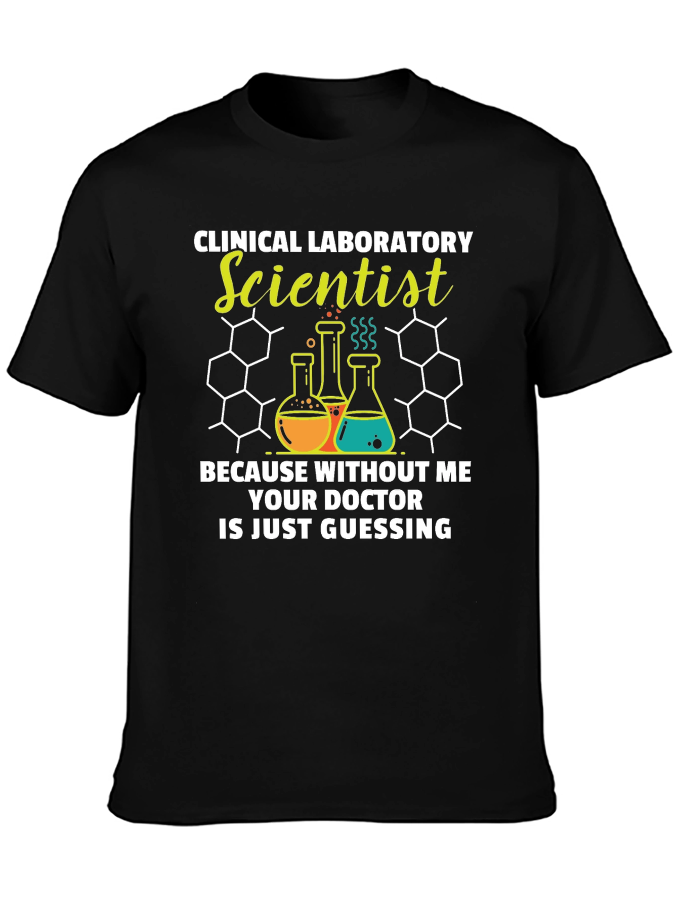 Black Clinical Lab Scientist T-Shirt - Doctor Guessing Funny Tee view 3