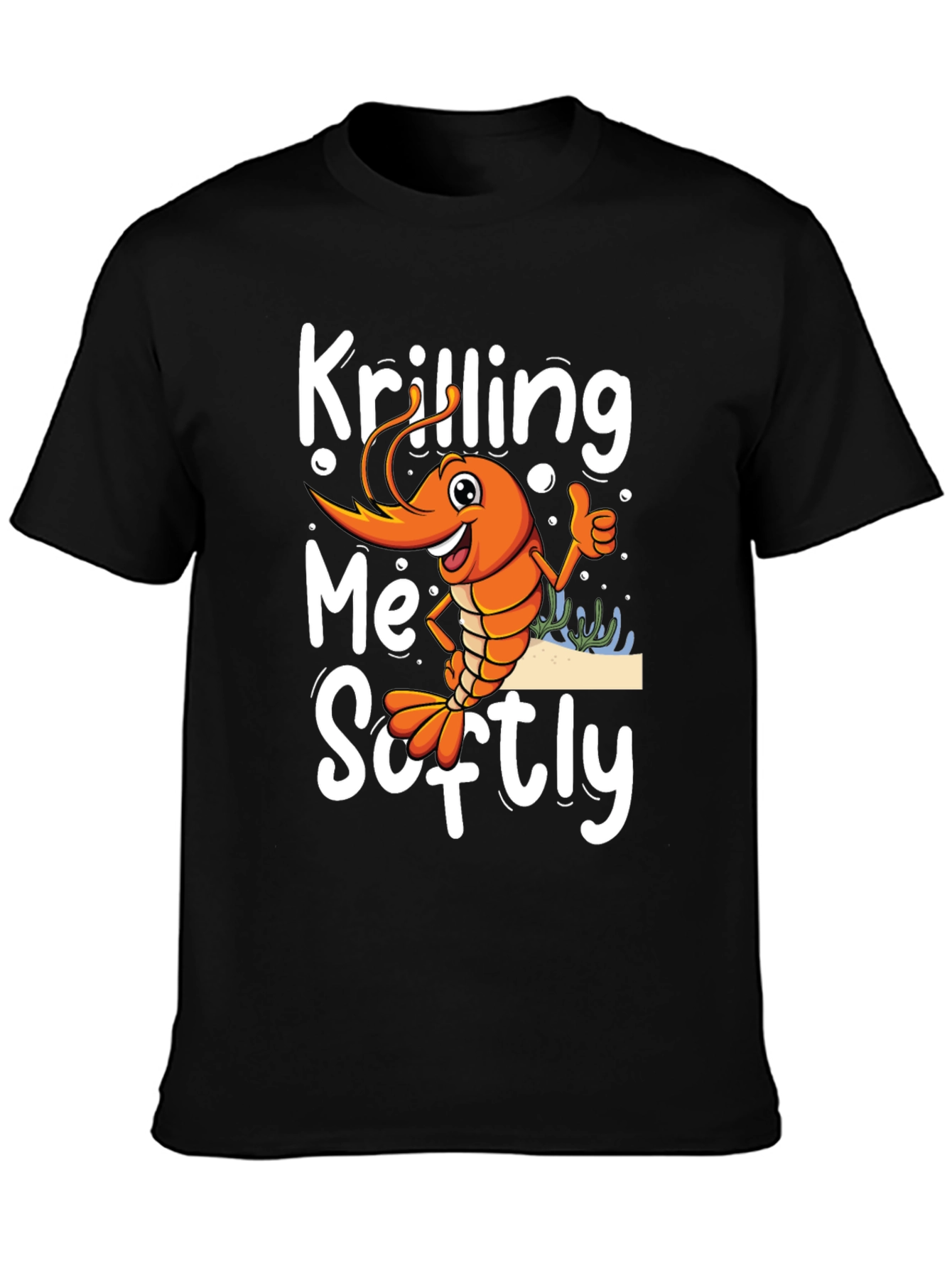 Black Krilling Me Softly Funny Shrimp T-Shirt view 3