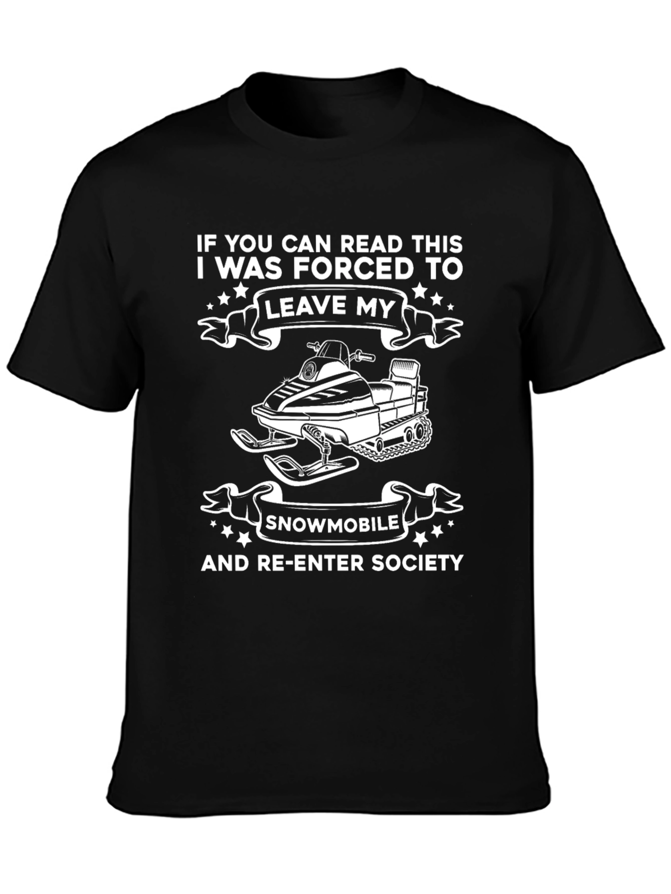Black Snowmobile T-Shirt: Forced to Leave My Snowmobile view 3