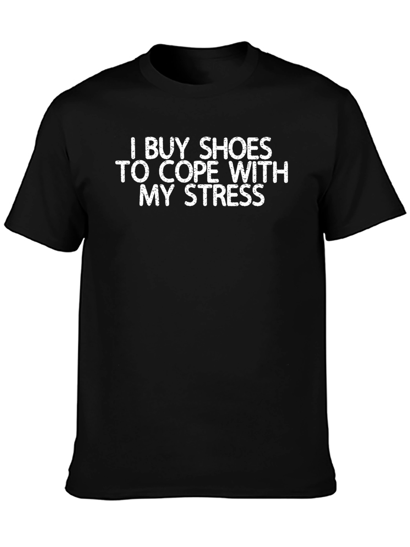 Black Funny T-Shirt: I Buy Shoes To Cope With My Stress view 3
