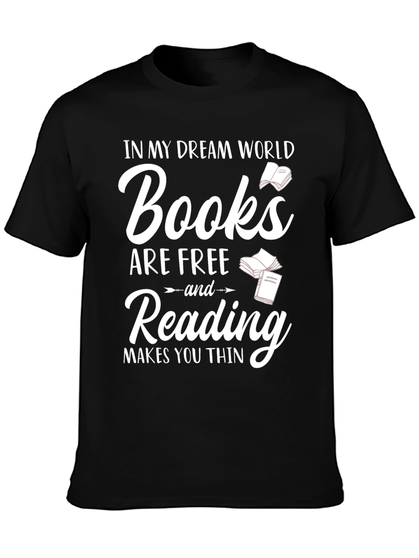 Black Books Are Free Reading Makes You Thin T-Shirt view 3