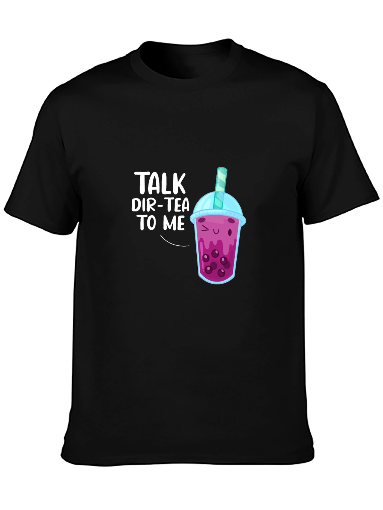 Black Talk Dir-Tea To Me Bubble Tea T-Shirt view 3