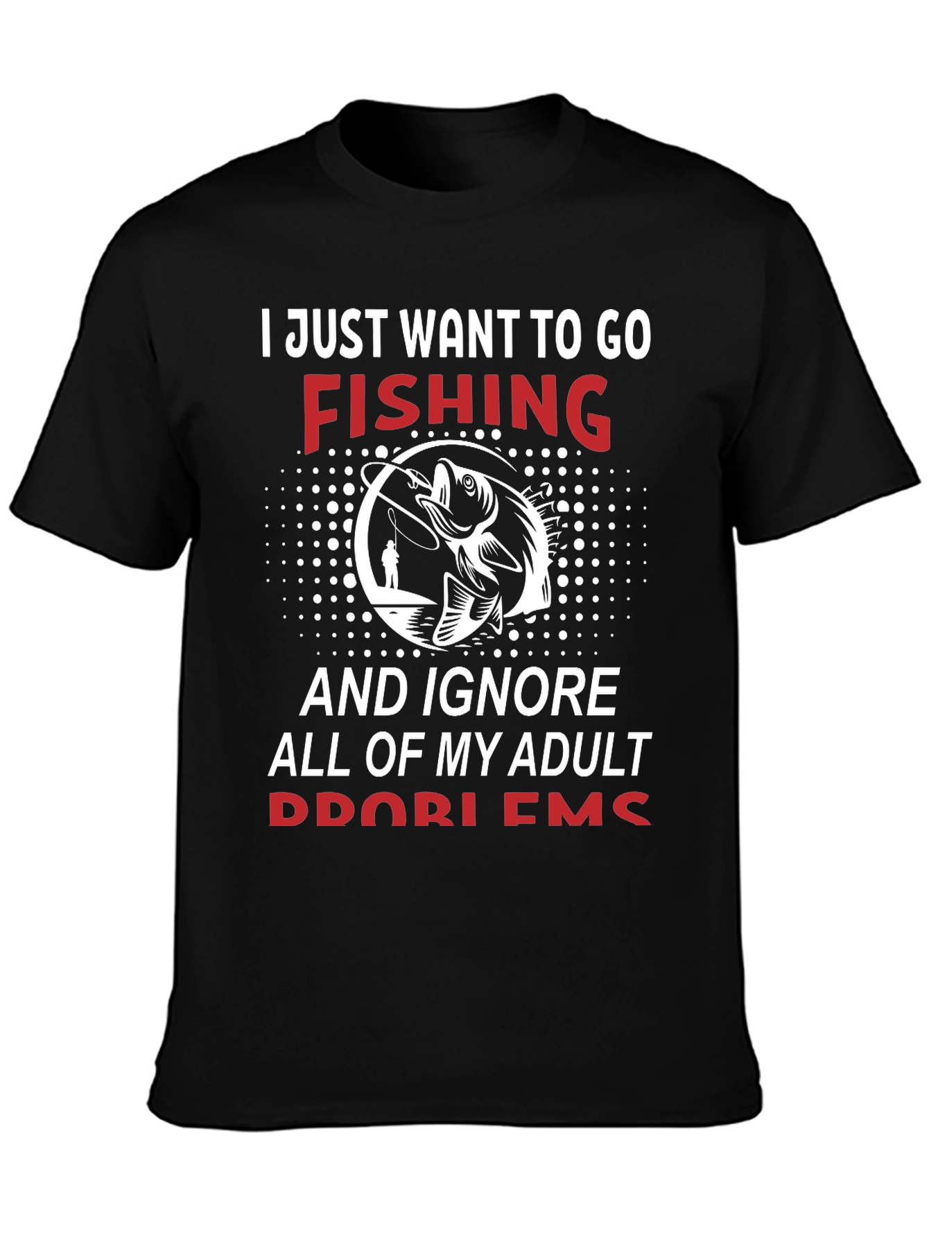 Black Fishing Graphic Tee - Adult Problems T-Shirt view 3
