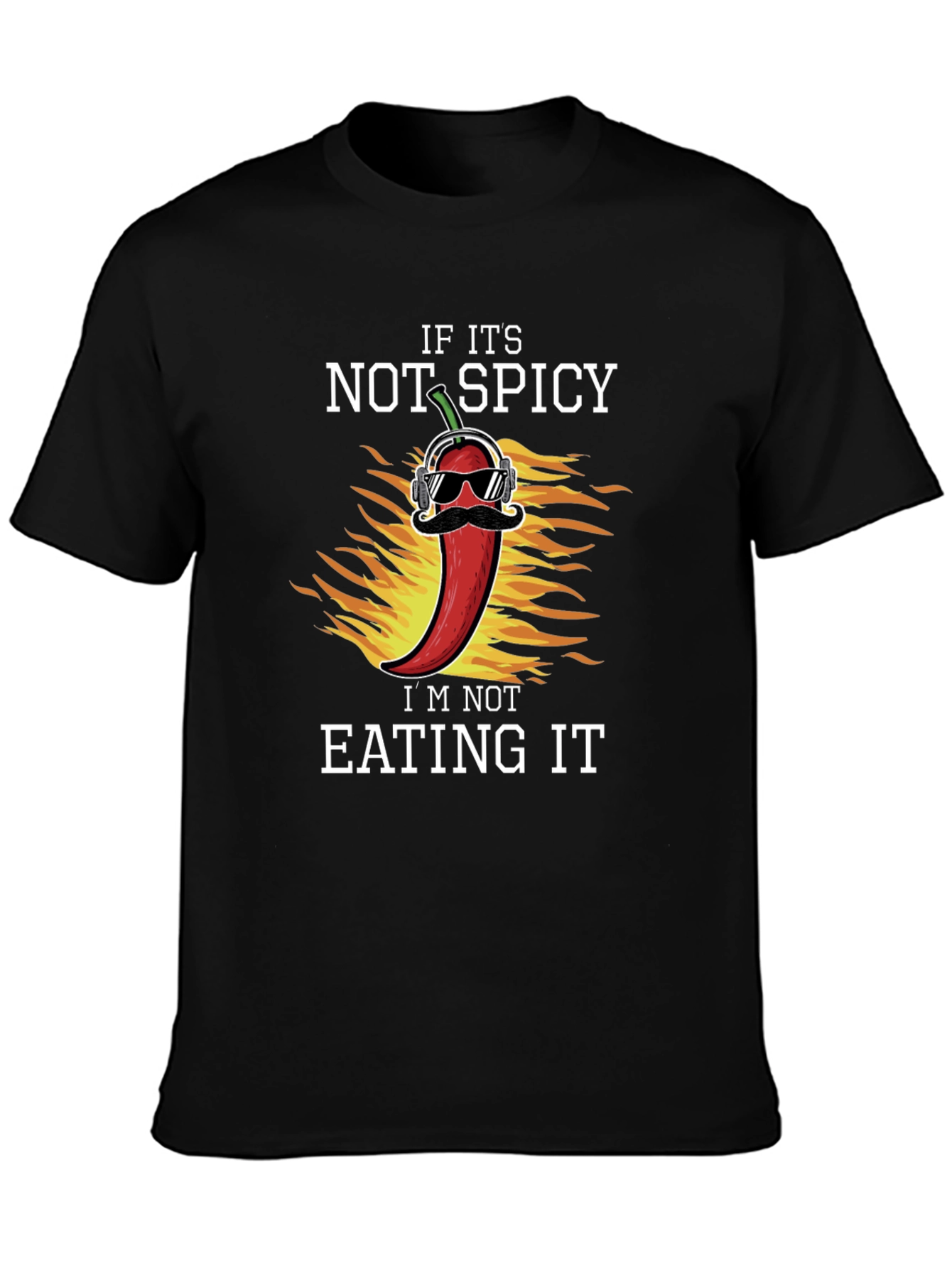 Black If It's Not Spicy T-Shirt view 3